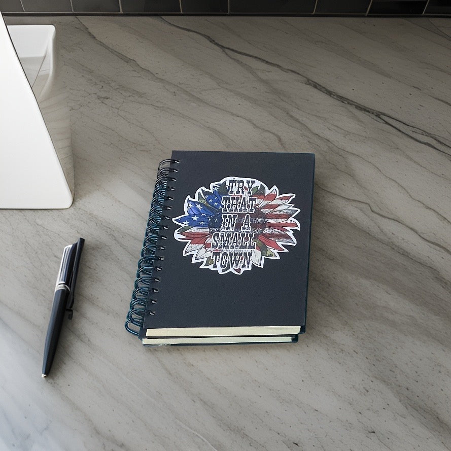 Try That in a Small Town Black Spiral Journals