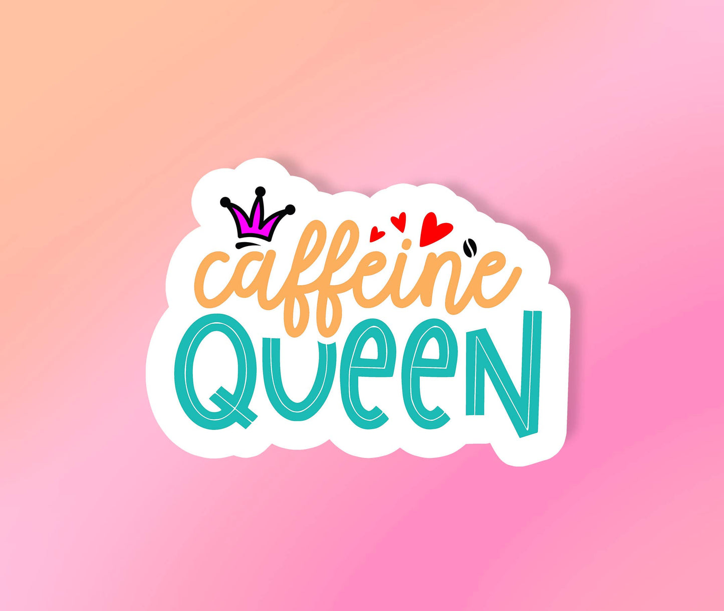Caffeine Queen Sticker - Vinyl Sticker