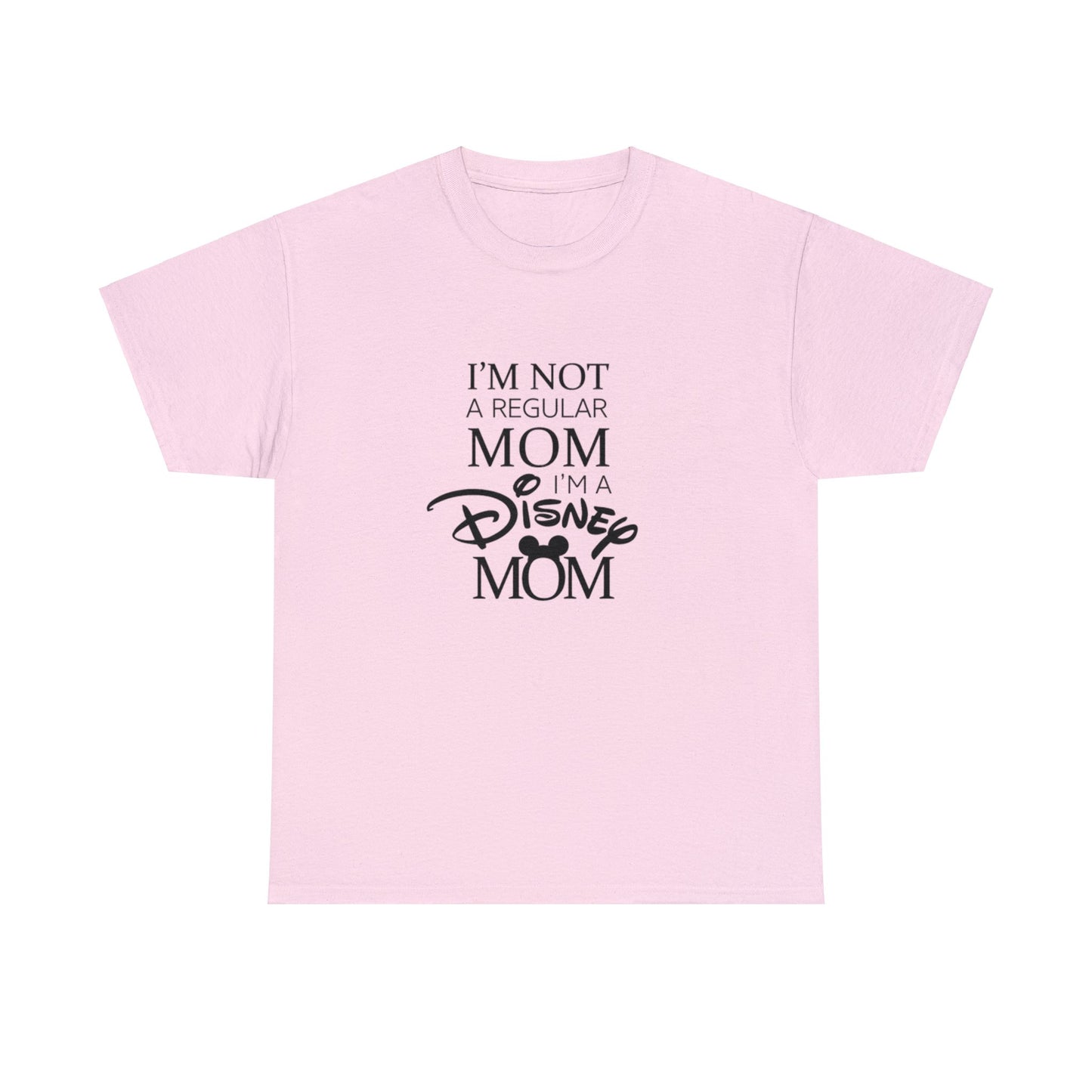 I'm a Disney Mom T-Shirt