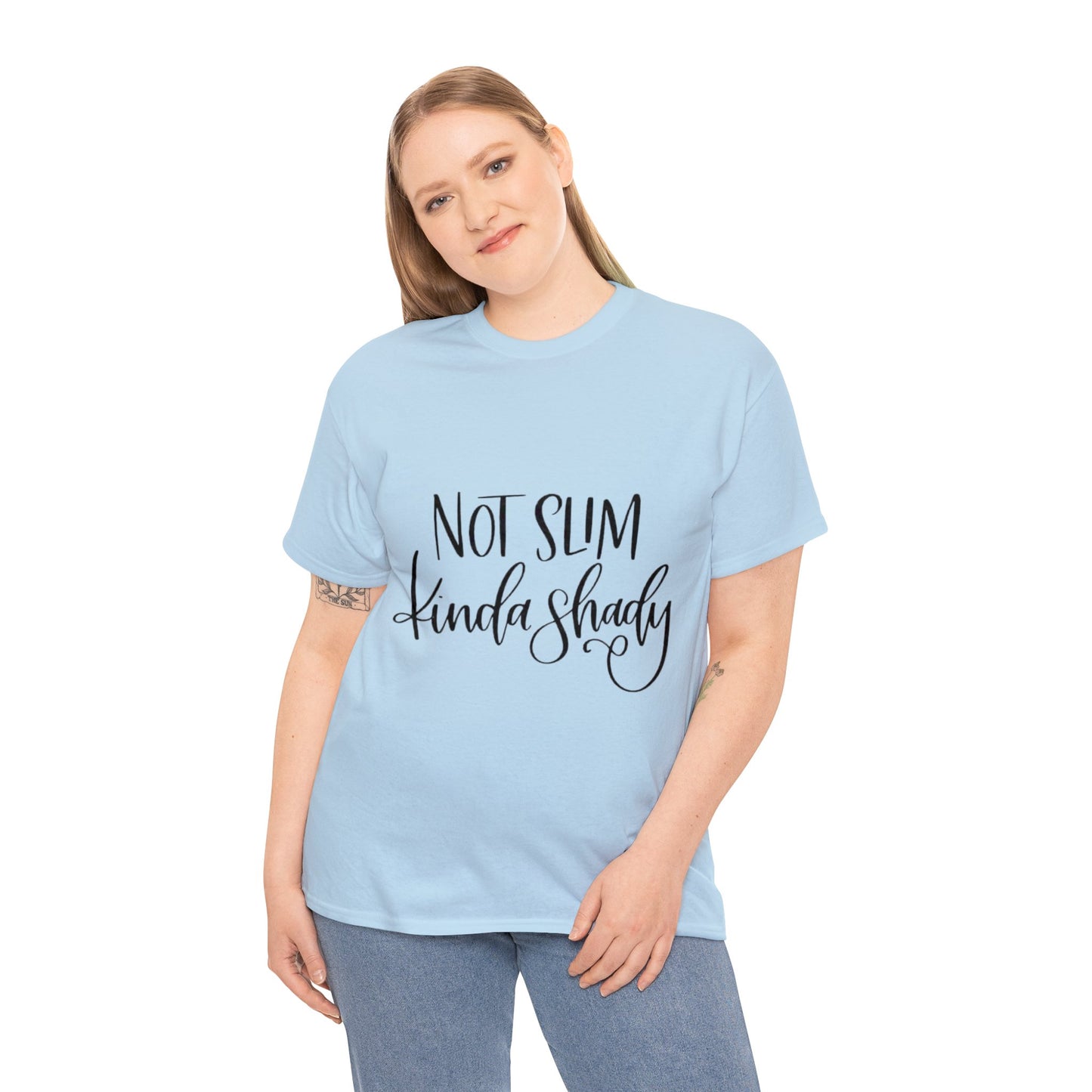 Not Slim Kinda Shady T-Shirt