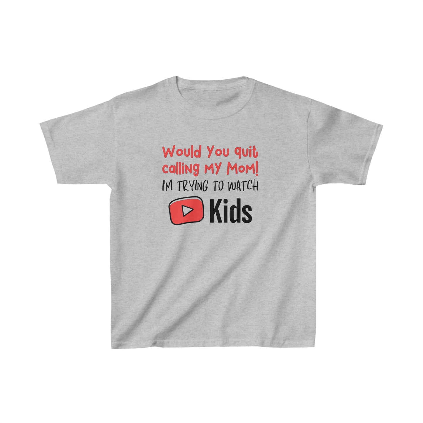 Stop Calling My Mom Kid's T-Shirt