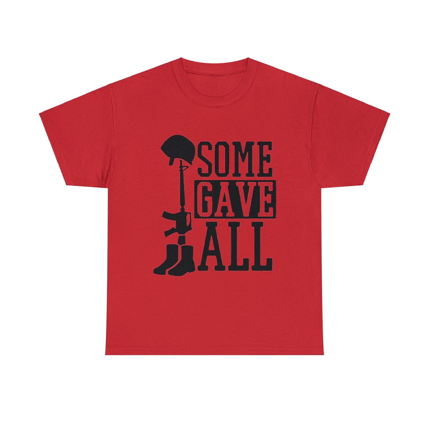 Some Gave All Military T-Shirt