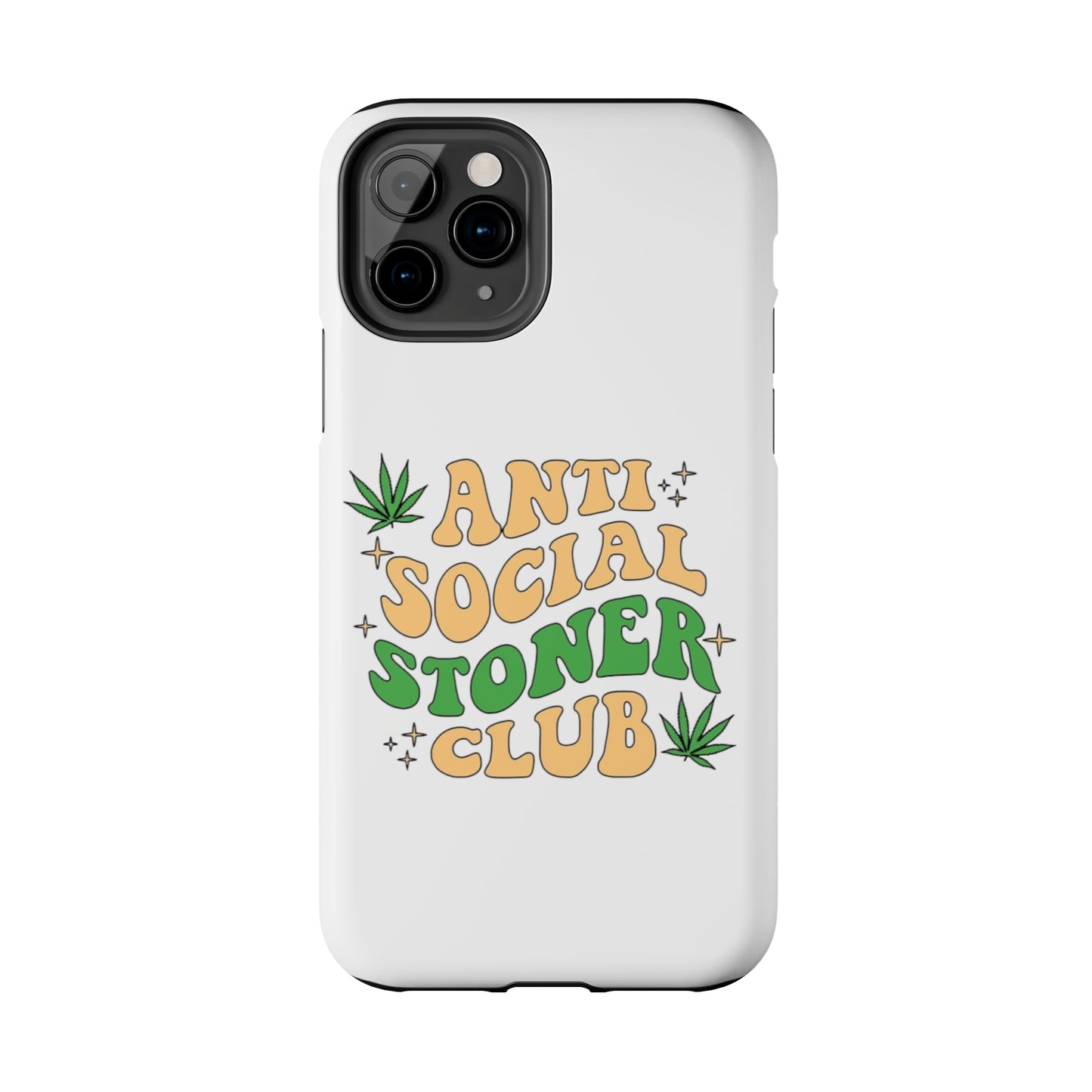 Anti-Social Stoner Club Tough Phone Case