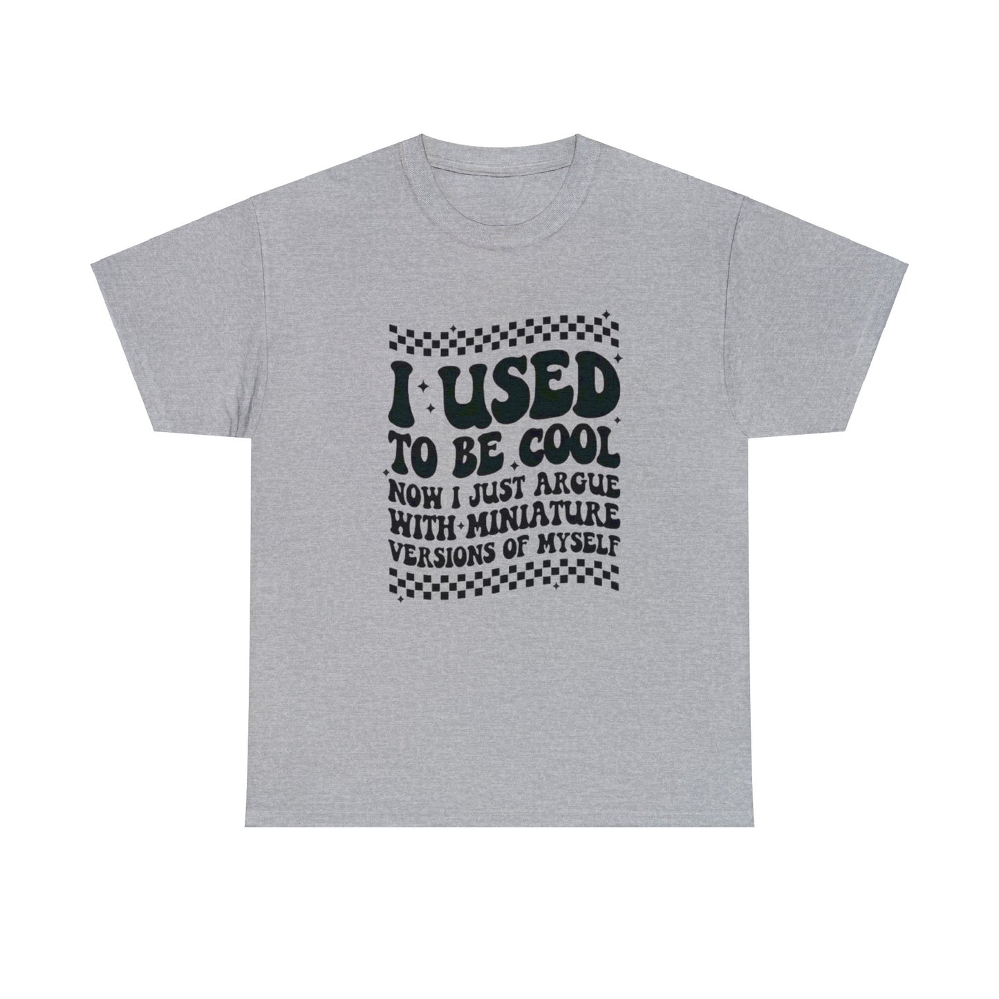 I Used To Be Cool T-shirt