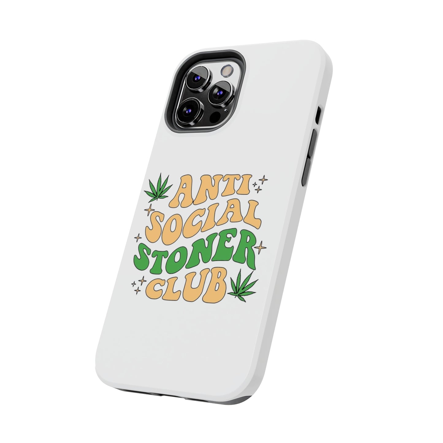 Anti-Social Stoner Club Tough Phone Case