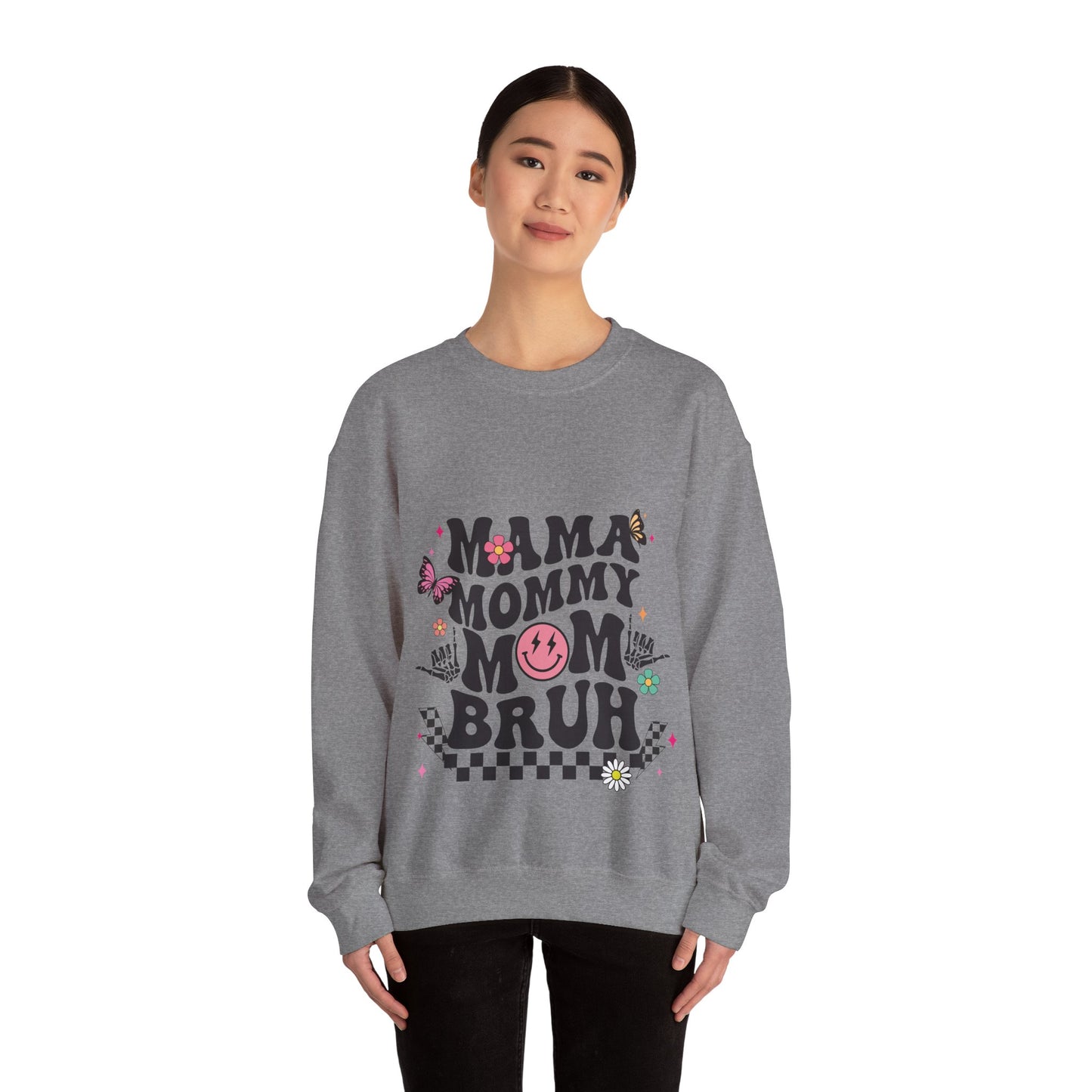 Mama Mommy Mom Bruh Crewneck Sweatshirt