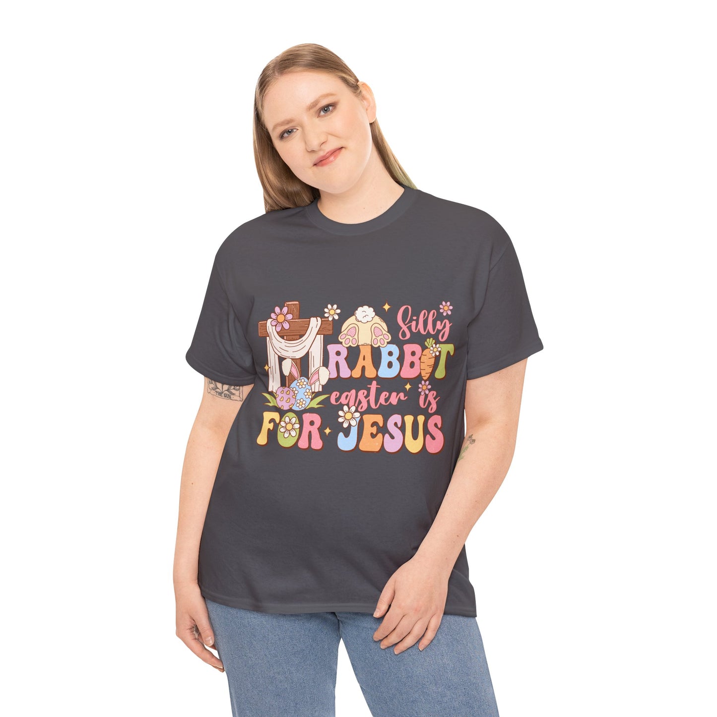 Silly Rabbit Easter is for Jesus T-Shirt