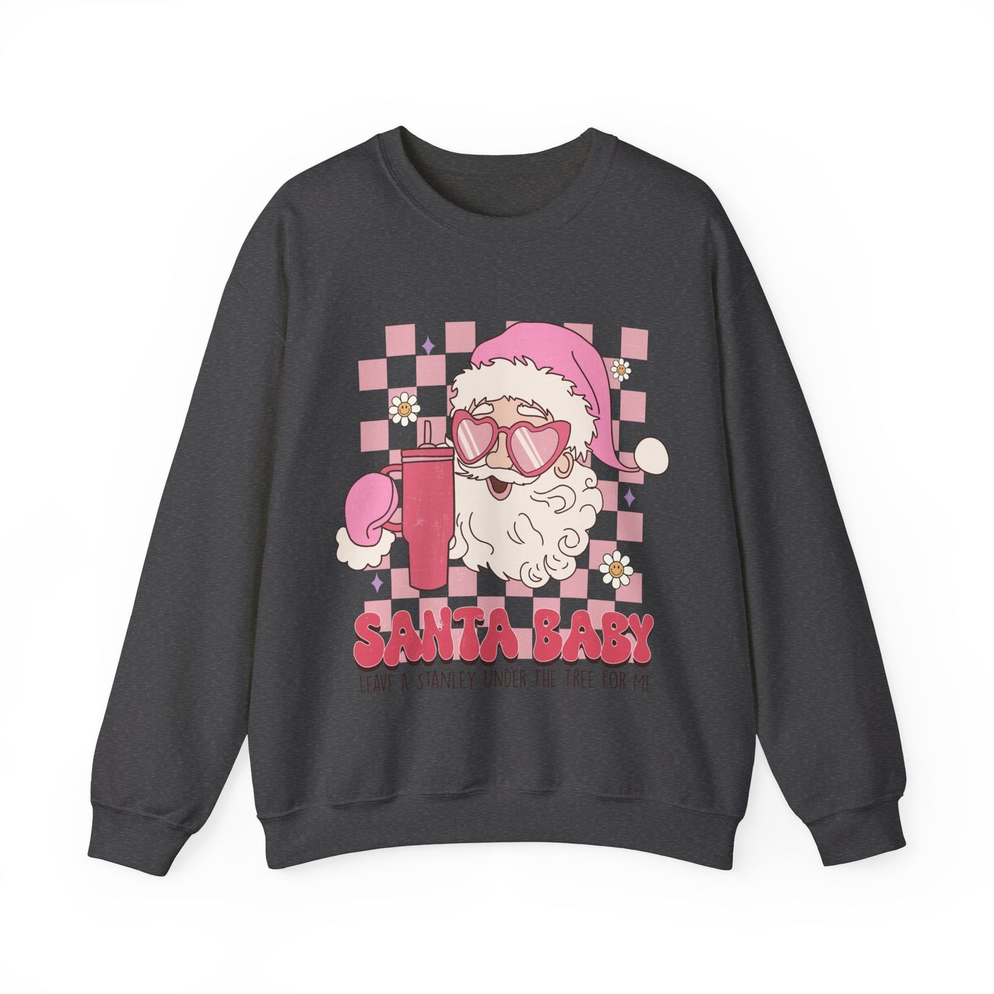 Santa Baby Leave a Stanley for Me Crewneck Sweatshirt