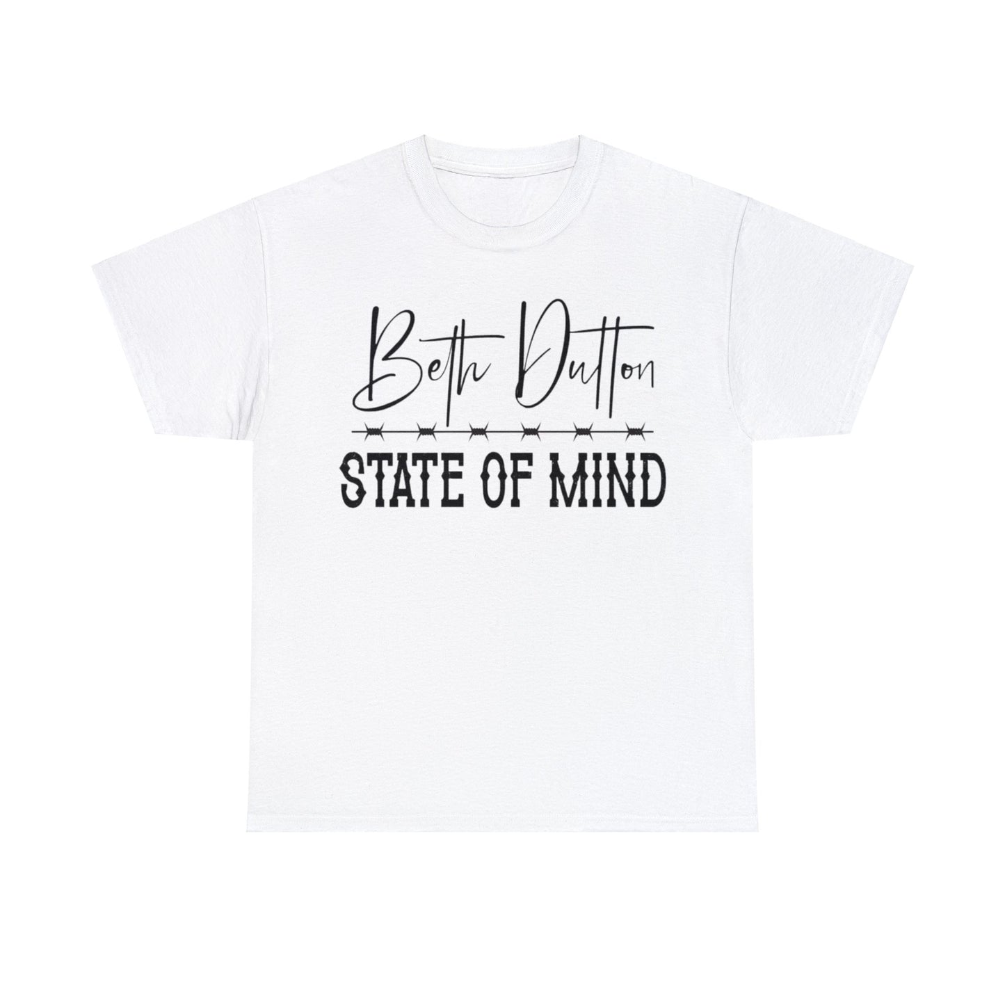 Beth Dutton State of Mind T-Shirt