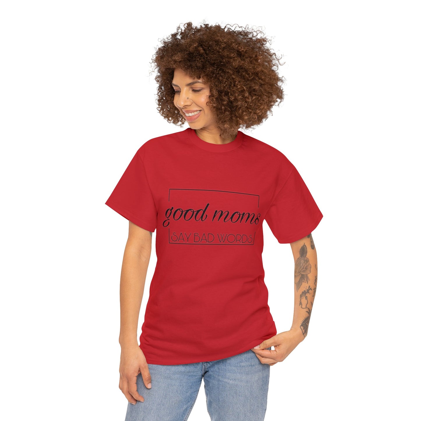 Good Moms Say Bad Words T-Shirt