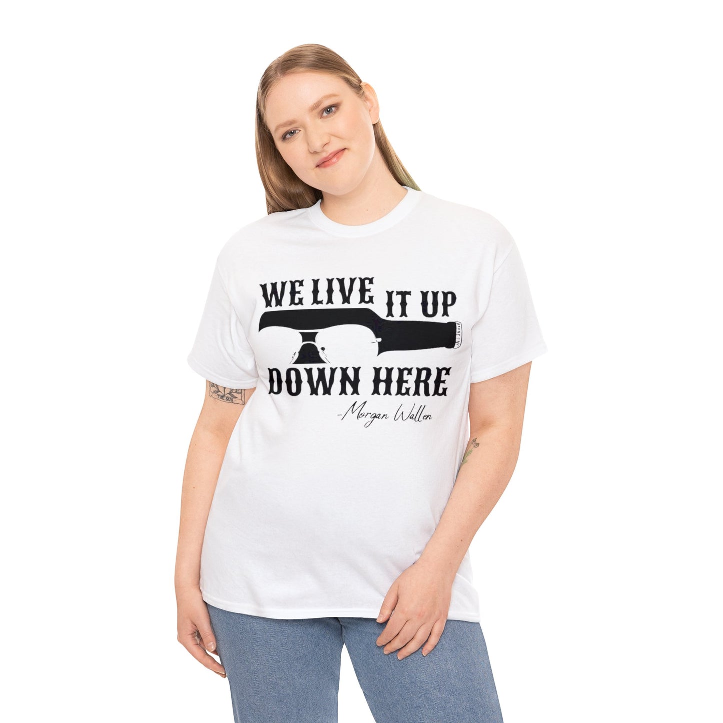 We Live it Up Down Here T-Shirt