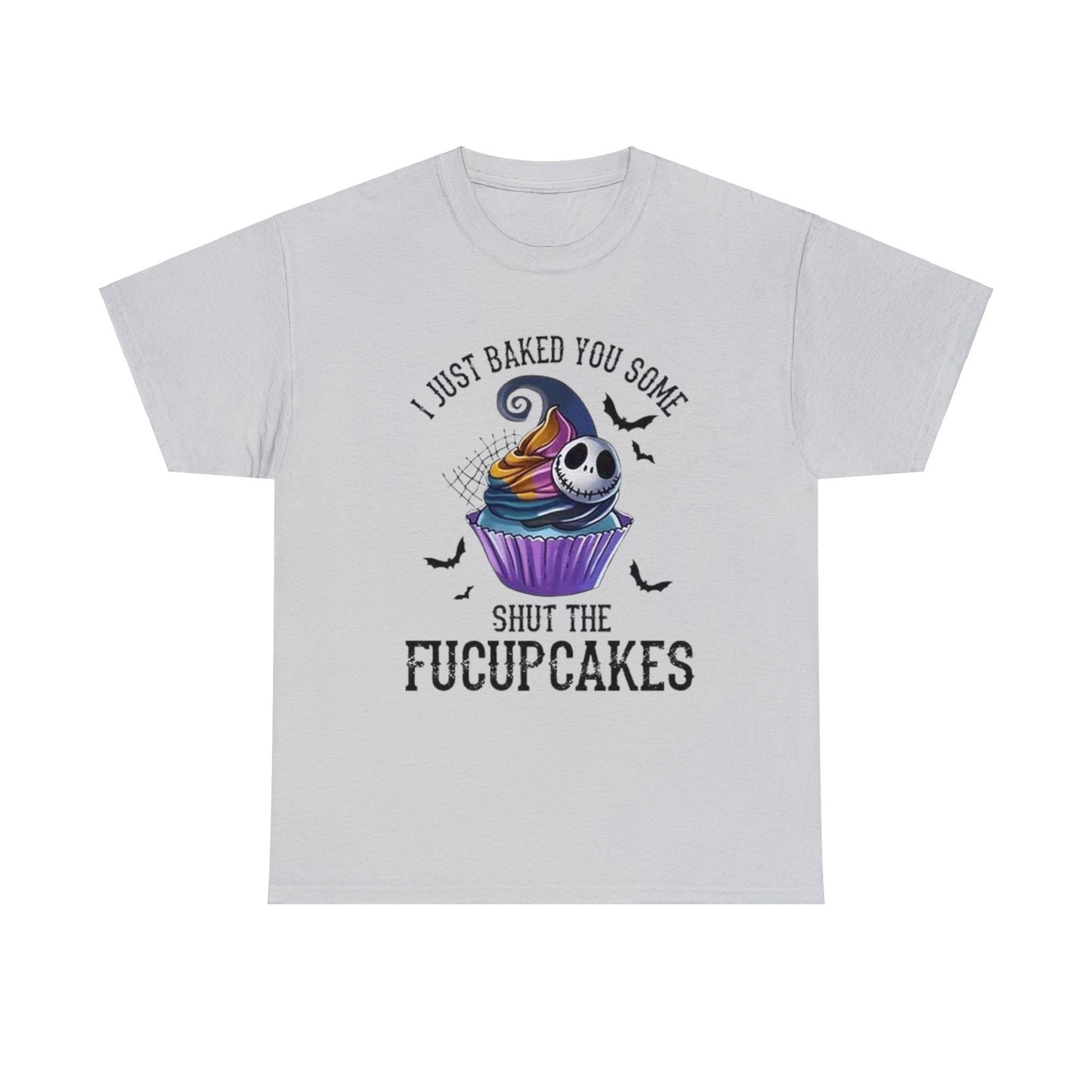 Shut The Fucupcakes T-Shirt