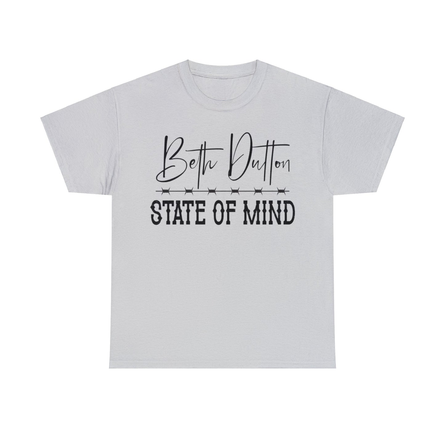 Beth Dutton State of Mind T-Shirt