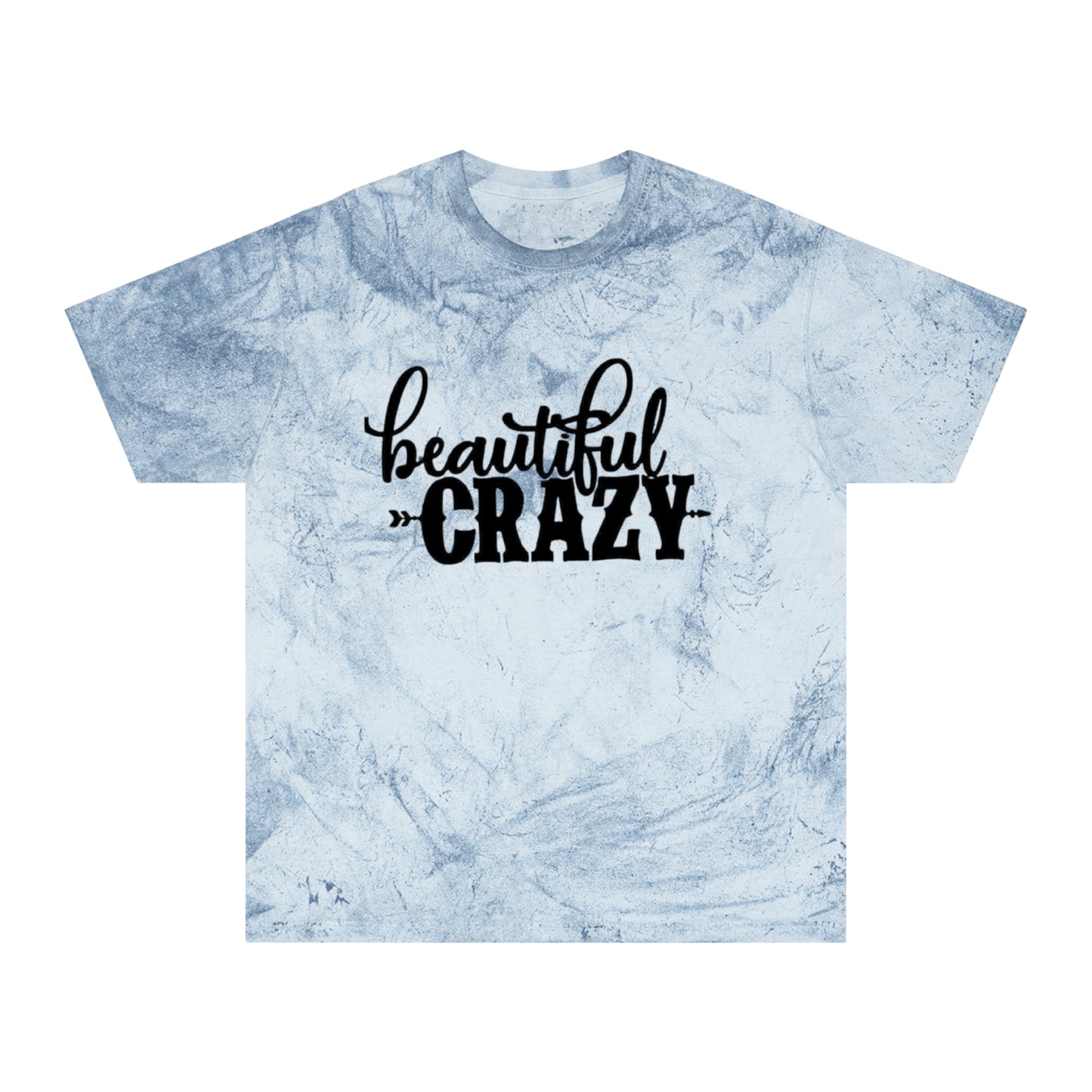 Beautiful Crazy Color Blast T-Shirt