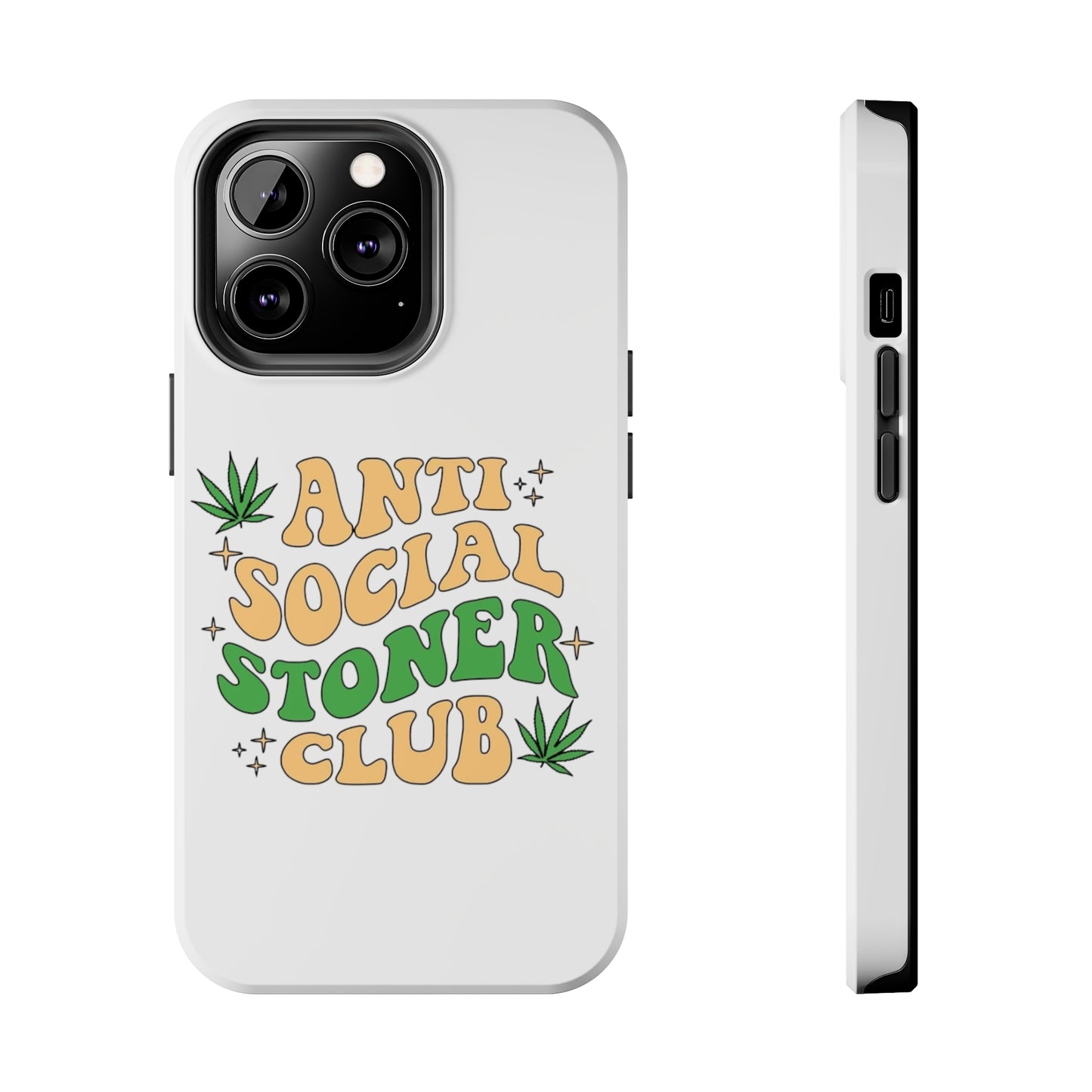 Anti-Social Stoner Club Tough Phone Case