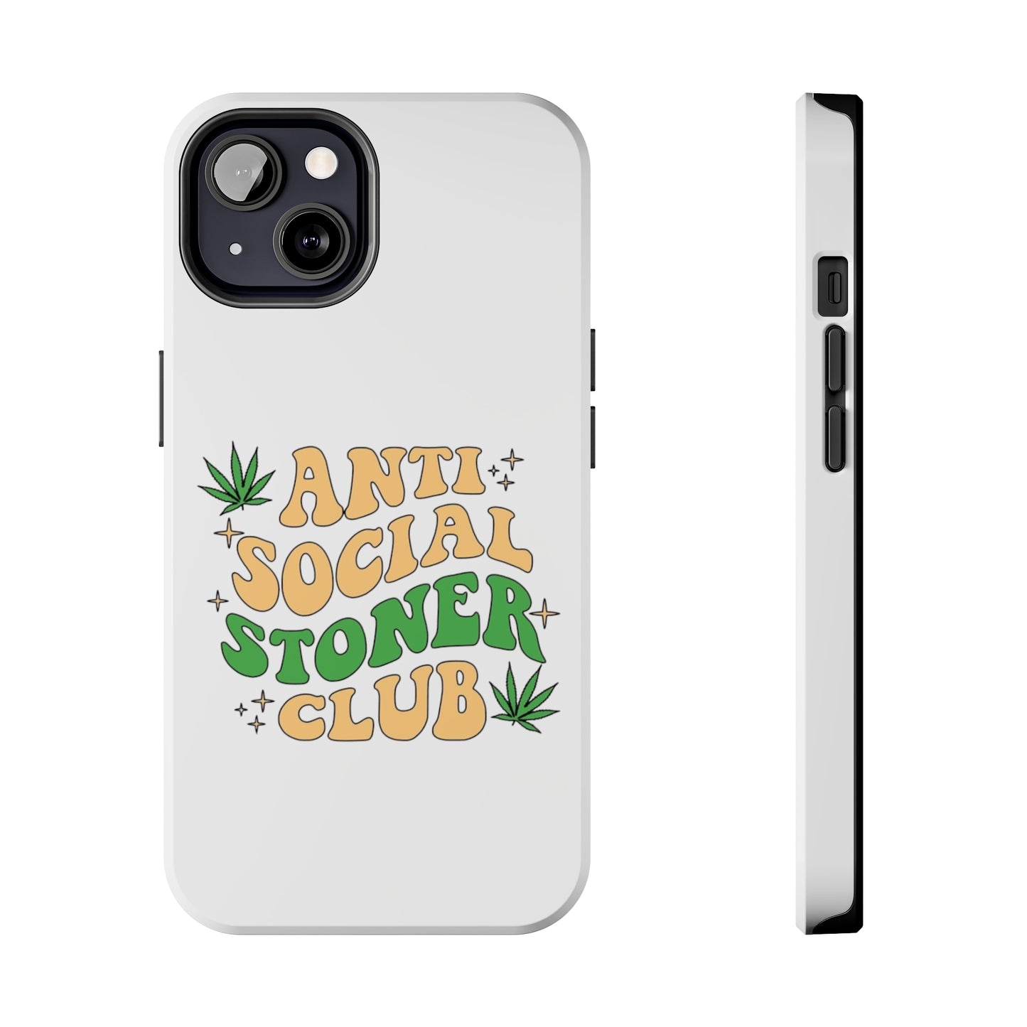 Anti-Social Stoner Club Tough Phone Case