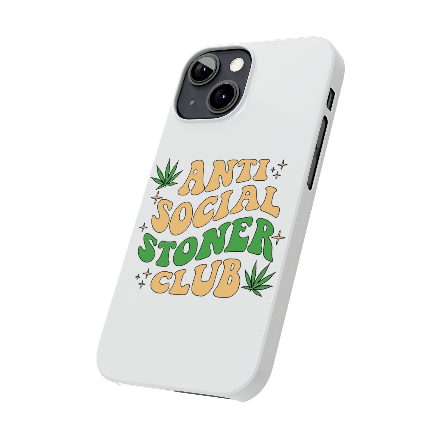 Anti-Social Stoners Club Slim Phone Case