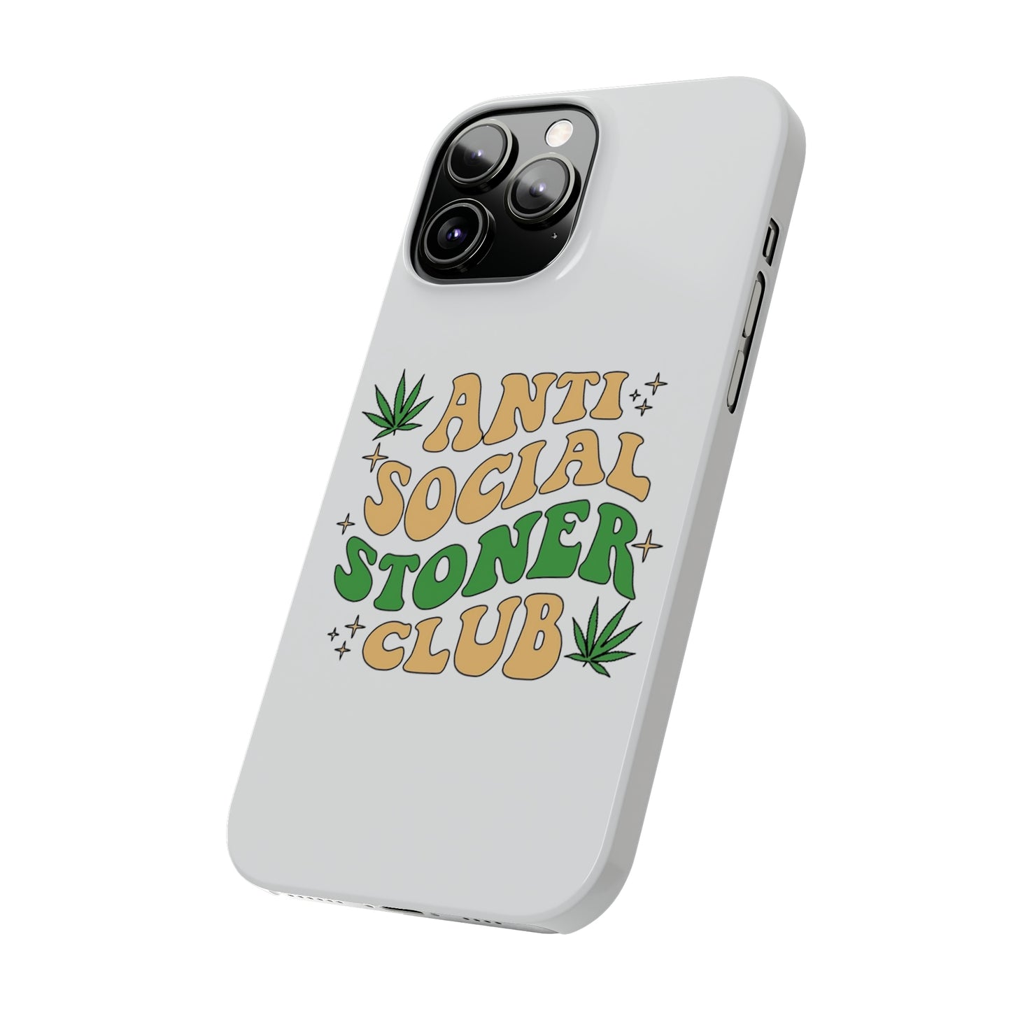 Anti-Social Stoners Club Slim Phone Case