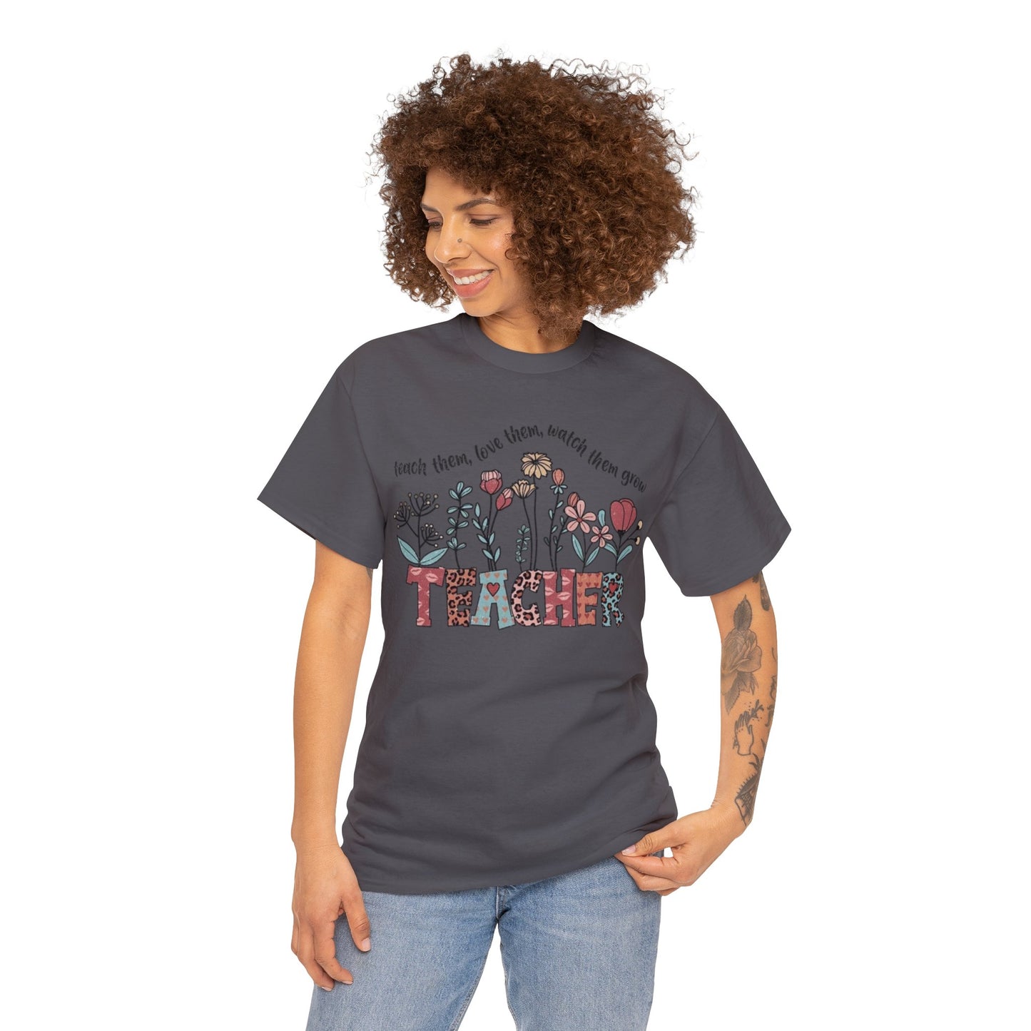 Teach, Love, Watch Them Grow Teacher T-Shirt