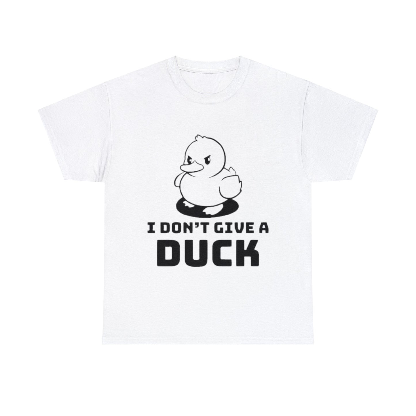 I Don't Give a Duck T-Shirt