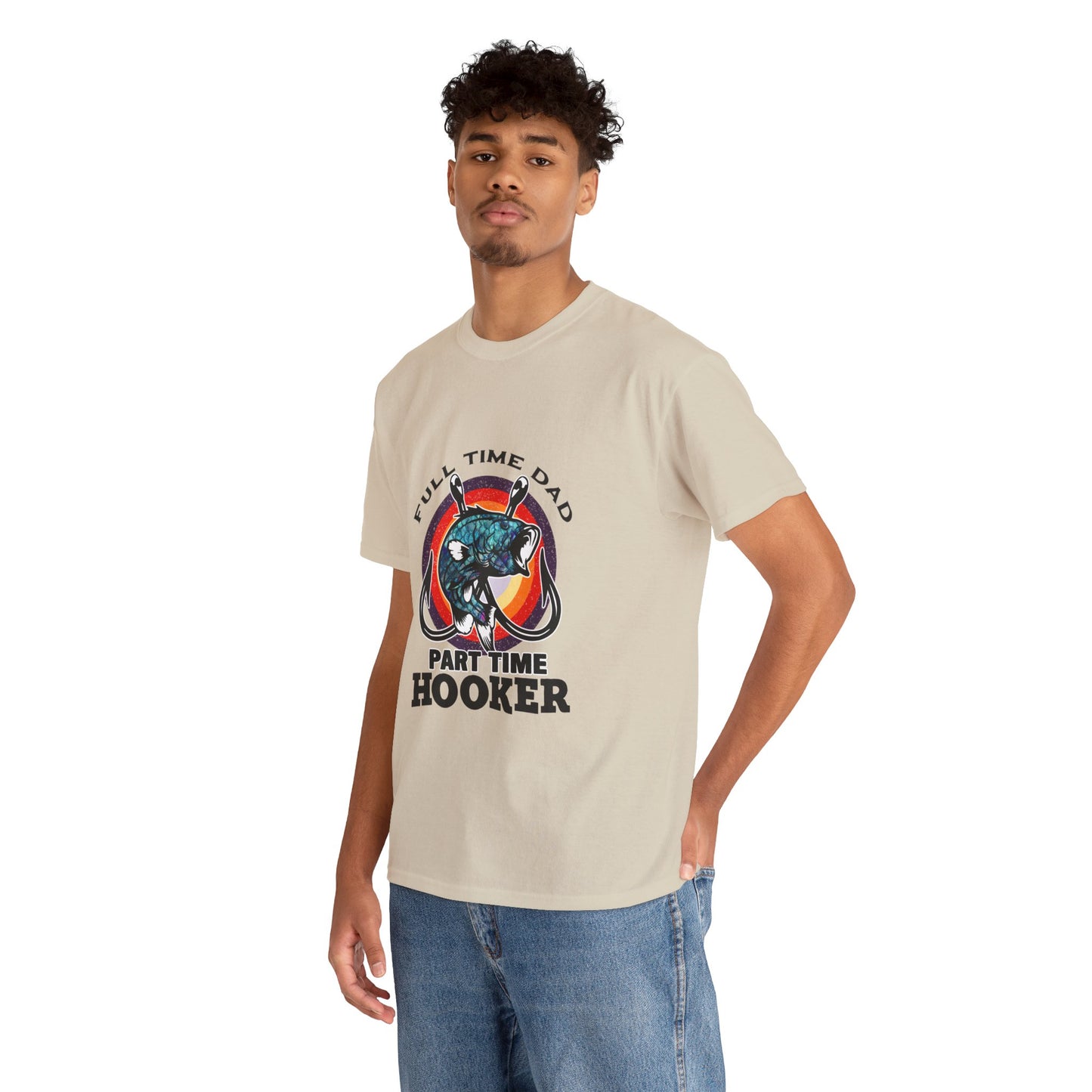 Full Time Dad Part Time Hooker T-shirt