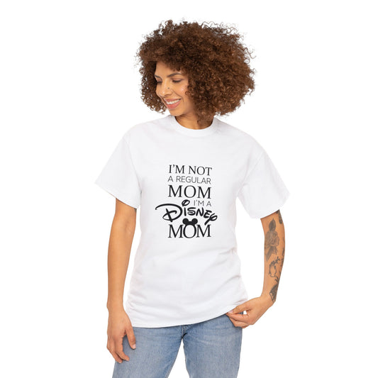 I'm a Disney Mom T-Shirt