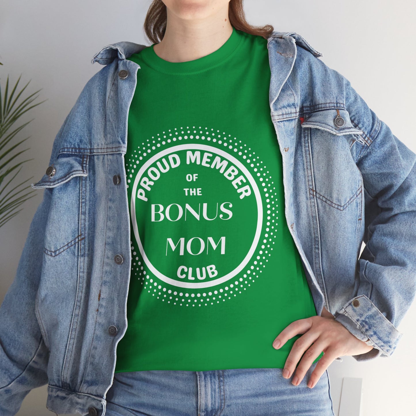 Proud Member of the Bonus Mom Club T-shirt