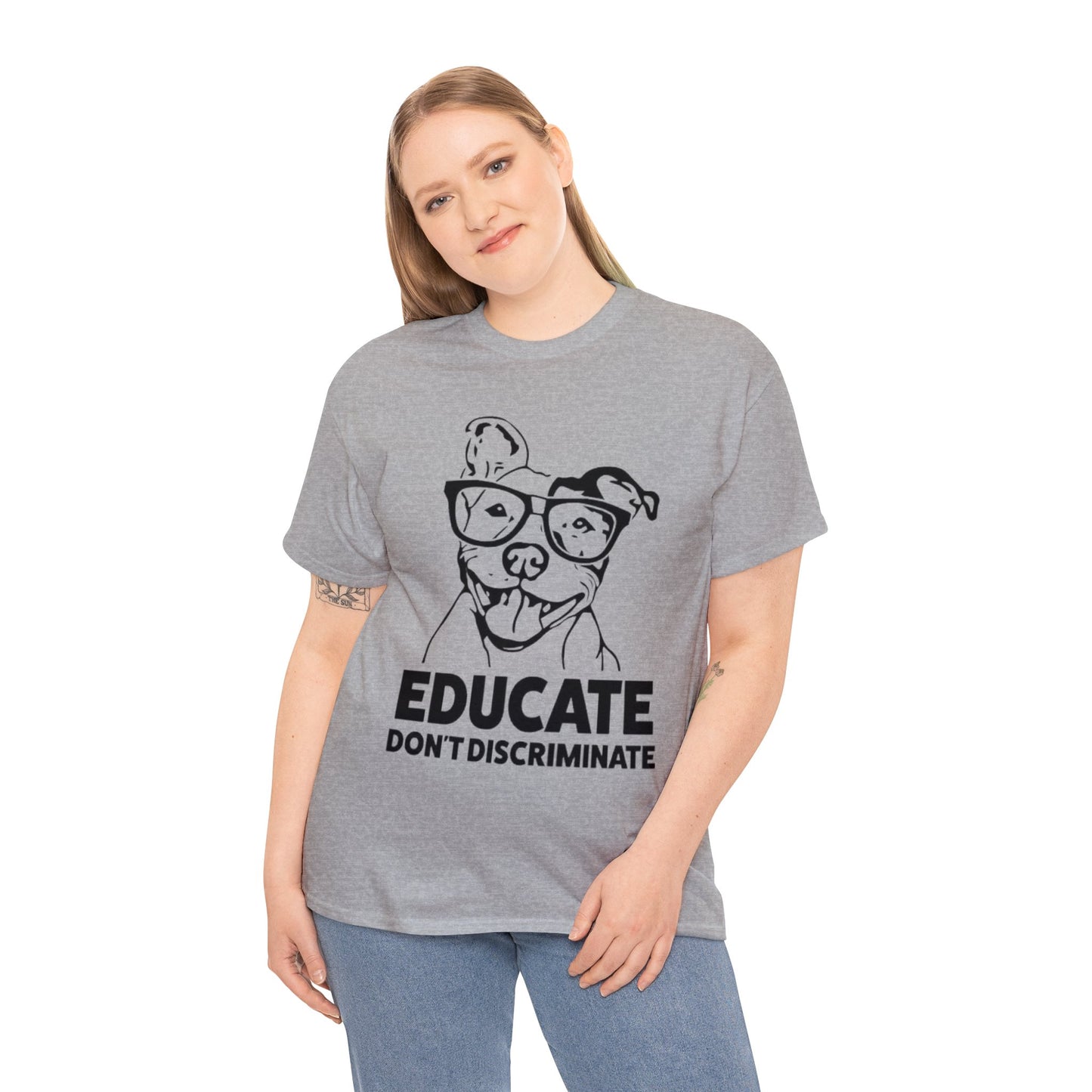 Educate Don't Discriminate T-Shirt