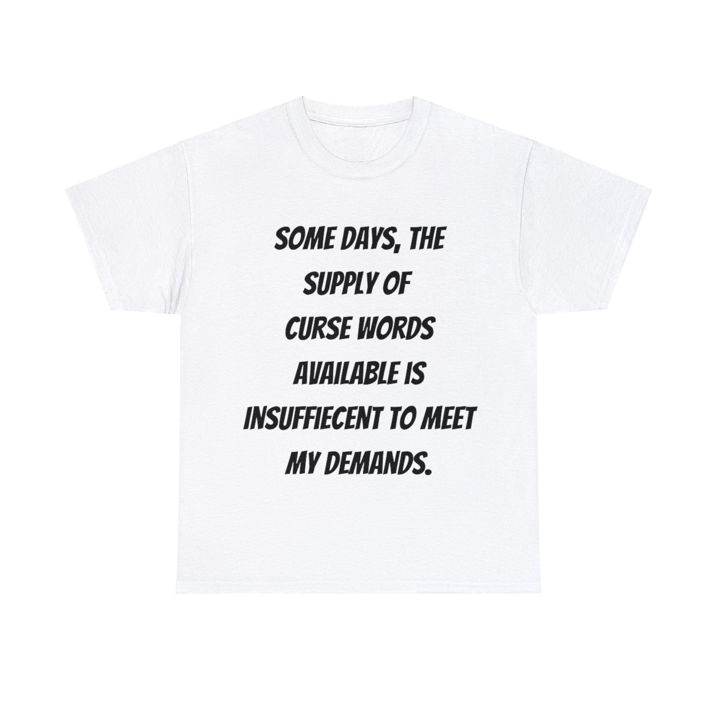 Supply Of Curse Words T-Shirt