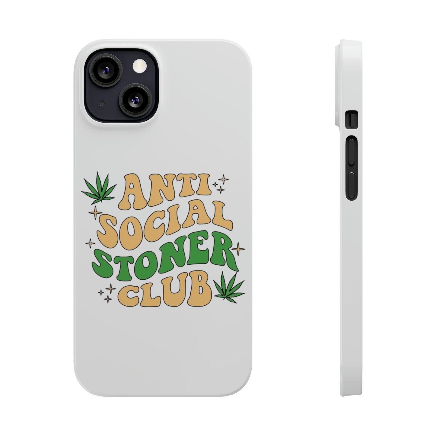 Anti-Social Stoners Club Slim Phone Case