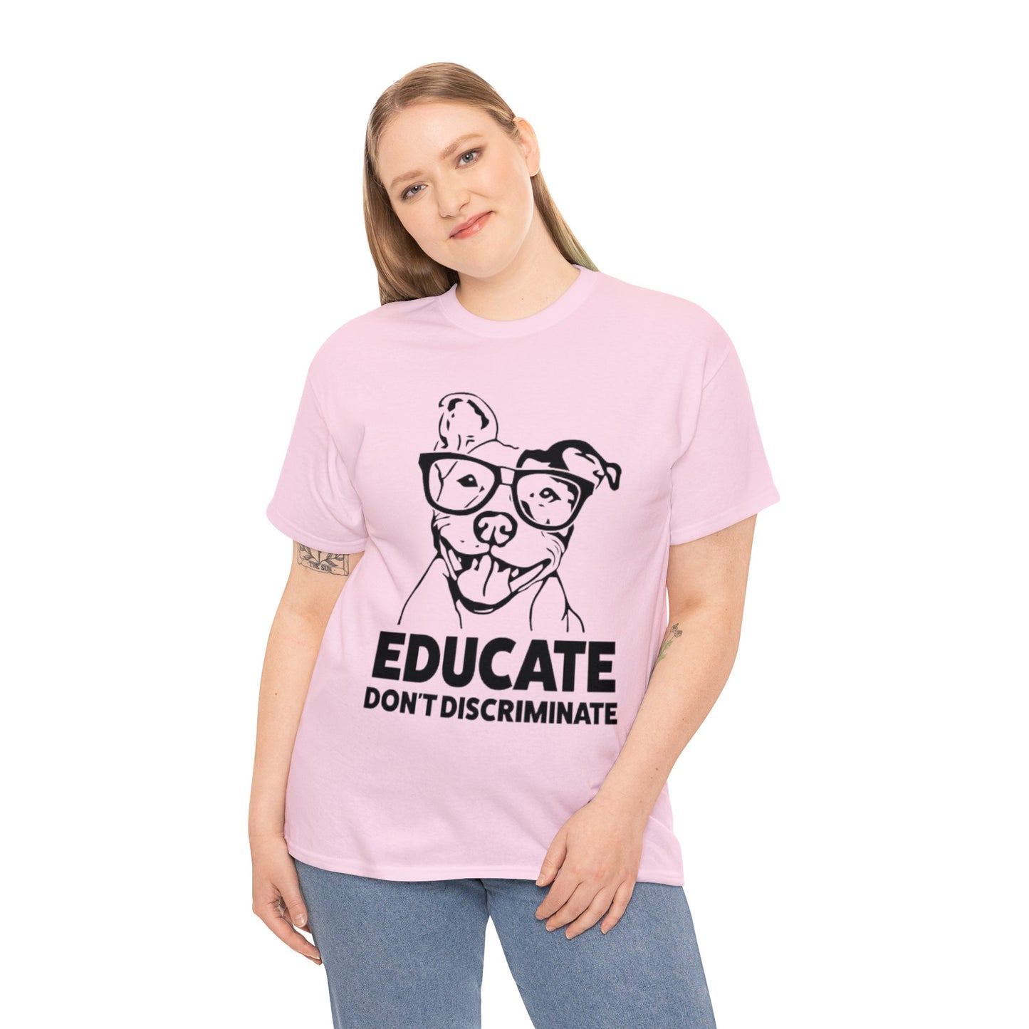 Educate Don't Discriminate T-Shirt