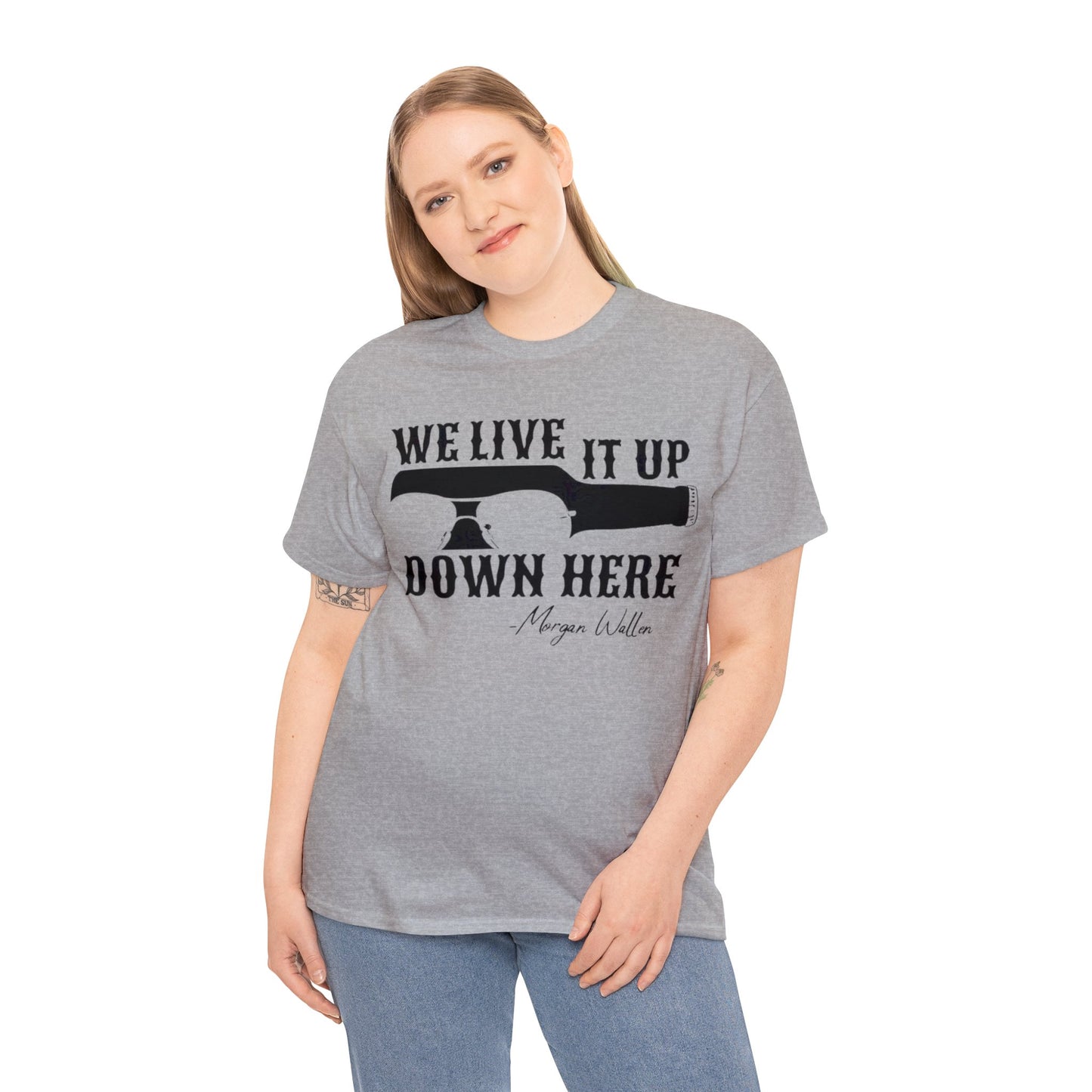 We Live it Up Down Here T-Shirt