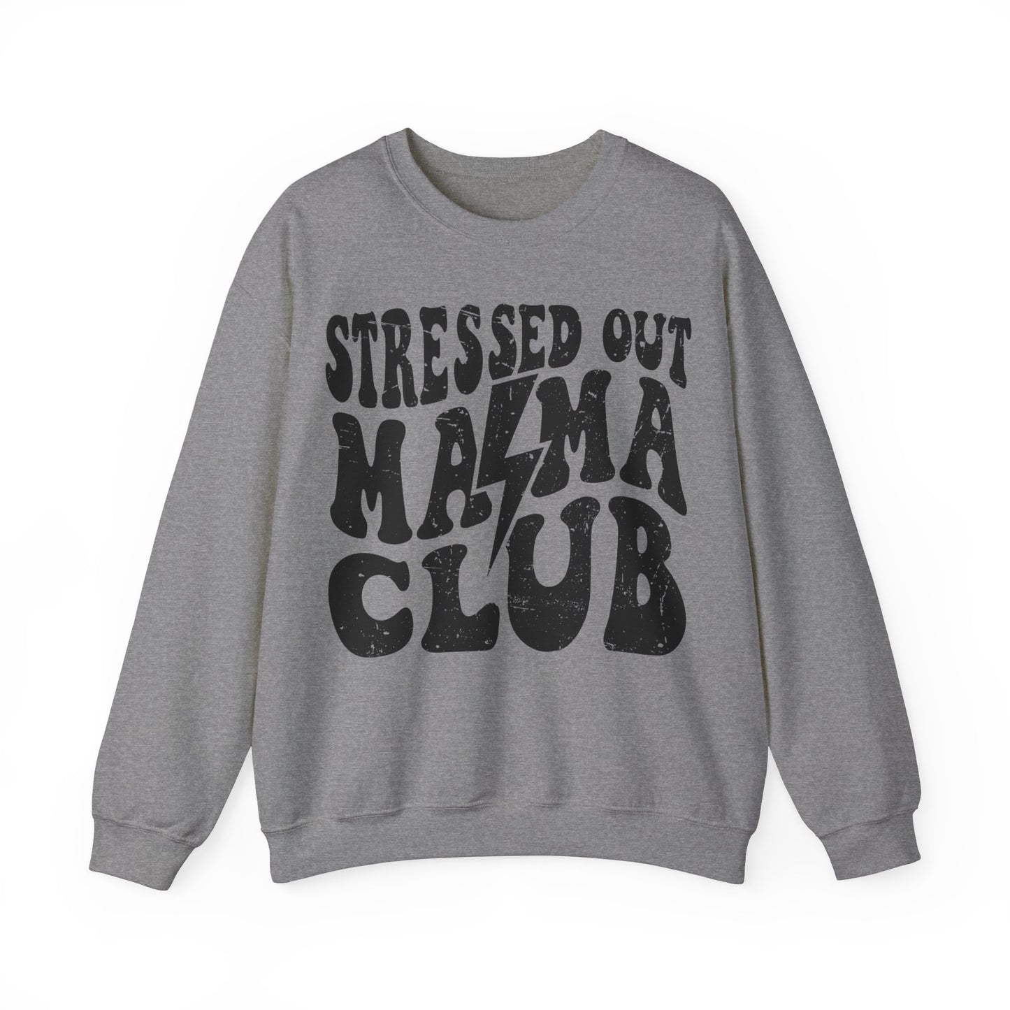 Stressed Out Mama Club Crewneck Sweatshirt