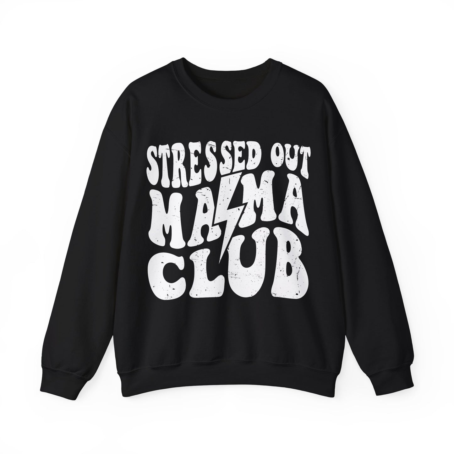 Stressed Out Mama Club Crewneck Sweatshirt