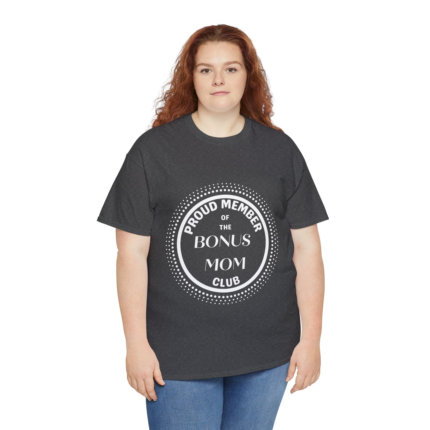 Proud Member of the Bonus Mom Club T-shirt