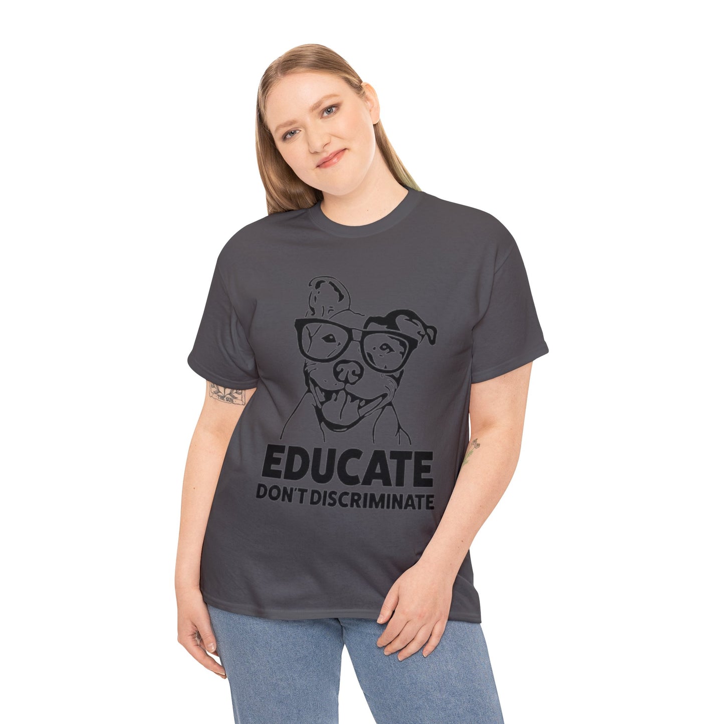 Educate Don't Discriminate T-Shirt