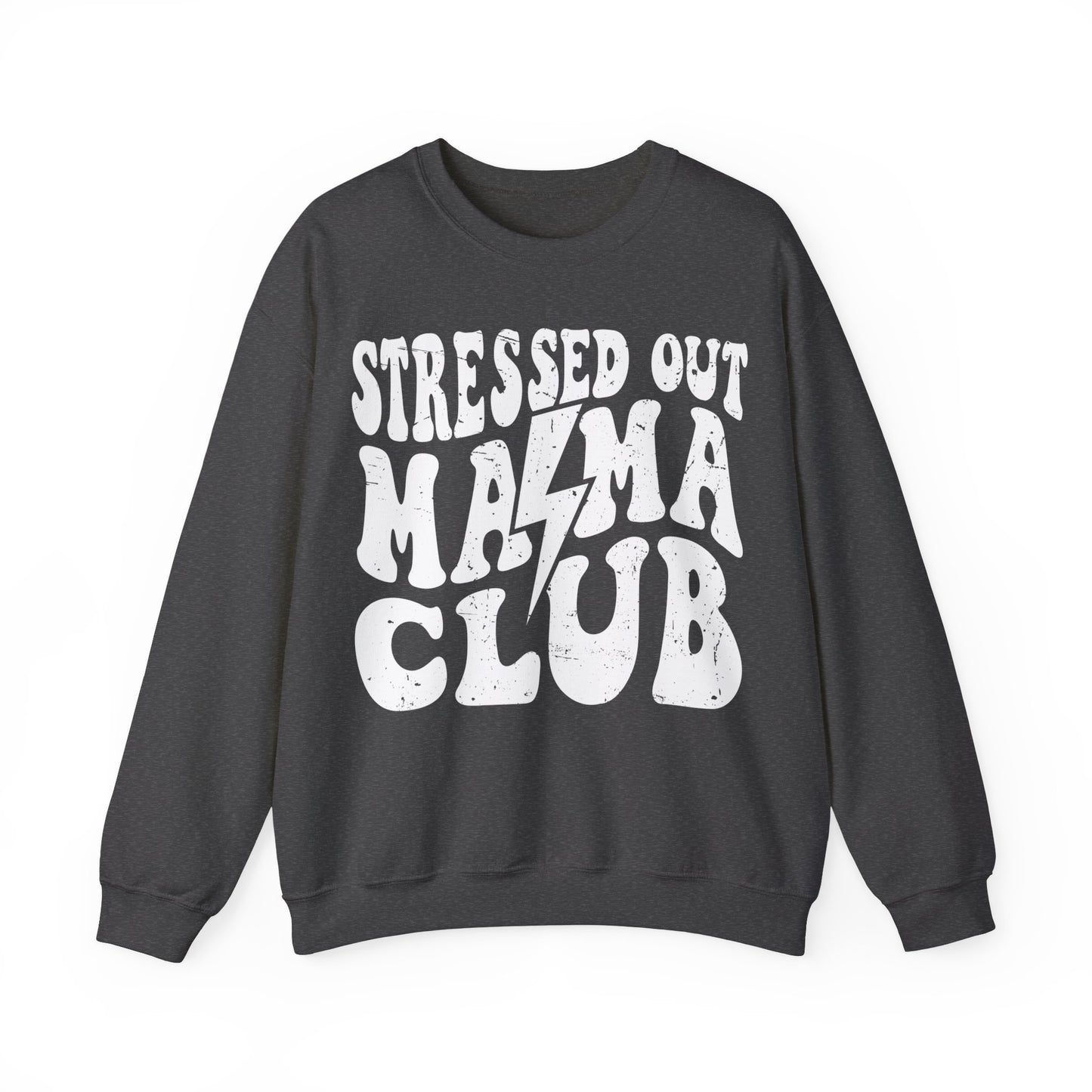 Stressed Out Mama Club Crewneck Sweatshirt