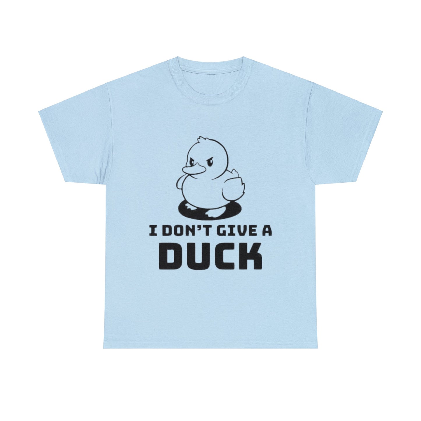 I Don't Give a Duck T-Shirt