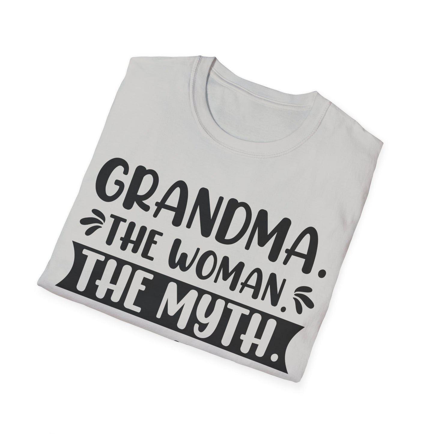 Grandma. The Woman. The Myth. The Bad Influence. T-Shirt