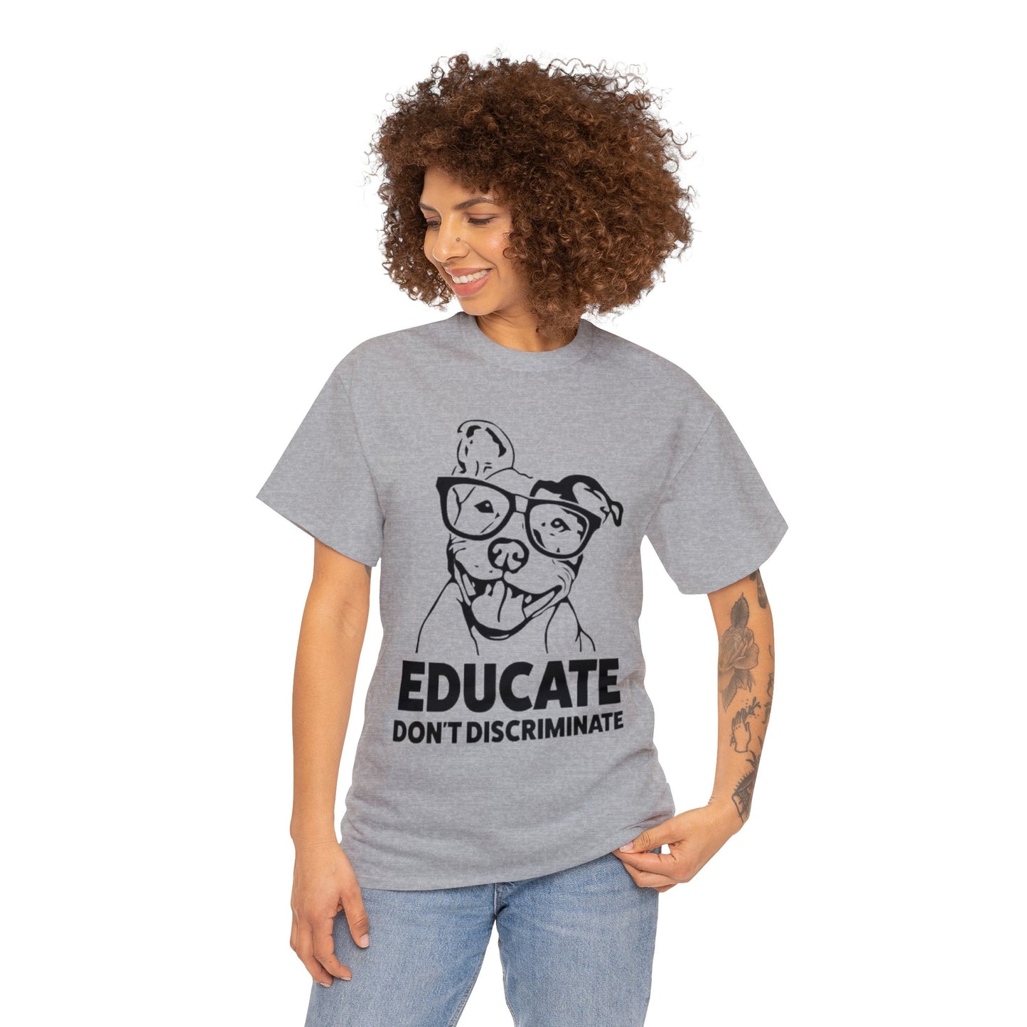 Educate Don't Discriminate T-Shirt