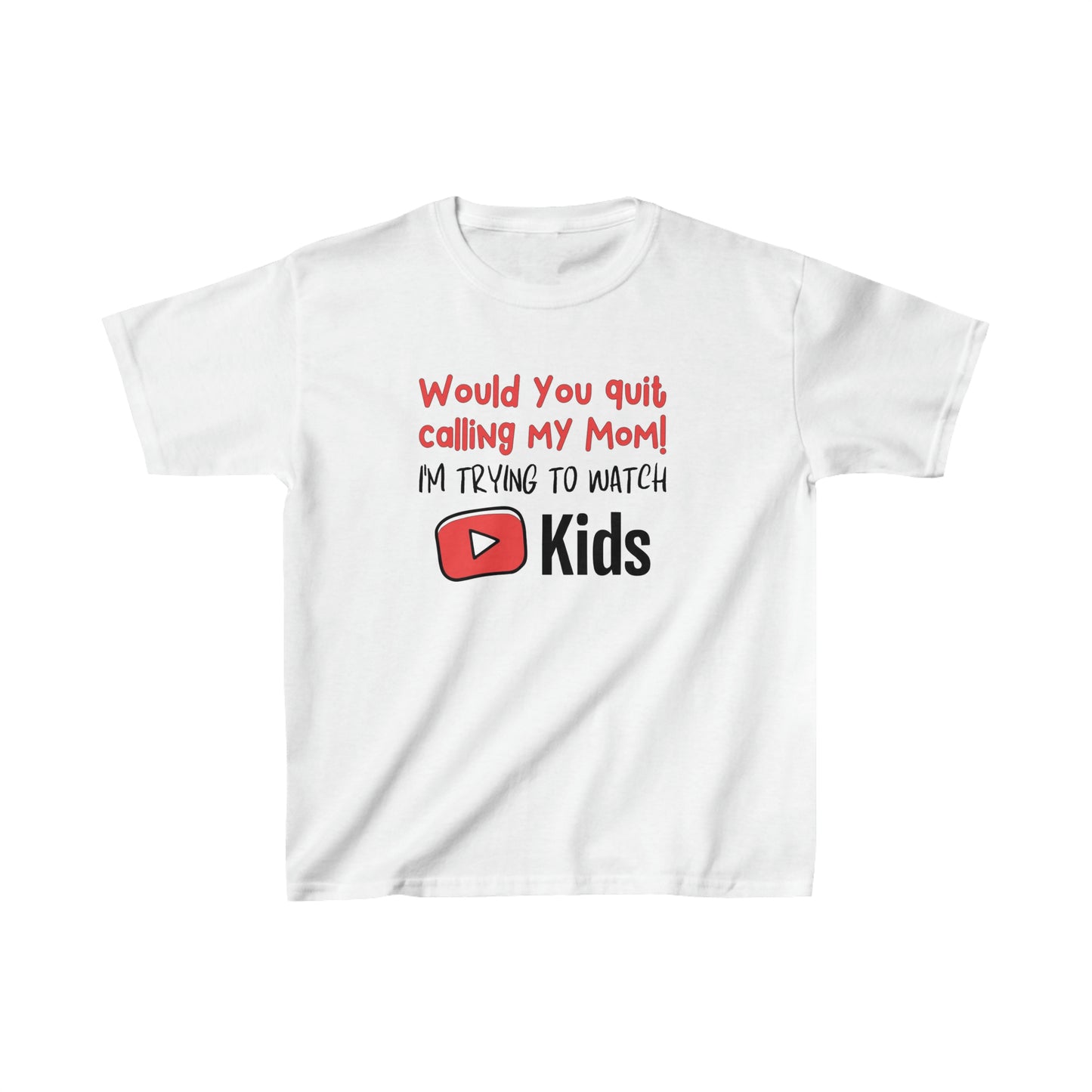 Stop Calling My Mom Kid's T-Shirt