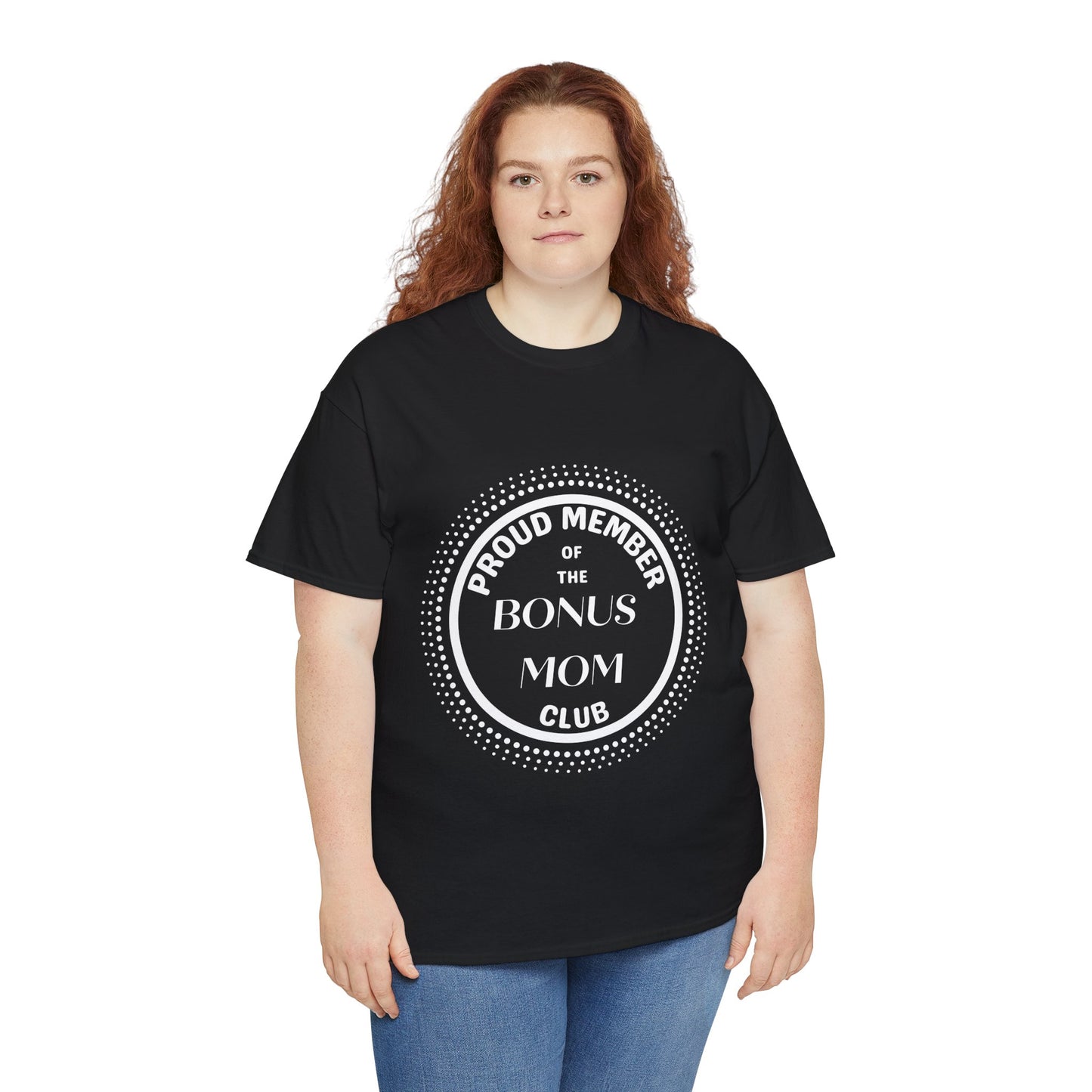 Proud Member of the Bonus Mom Club T-shirt