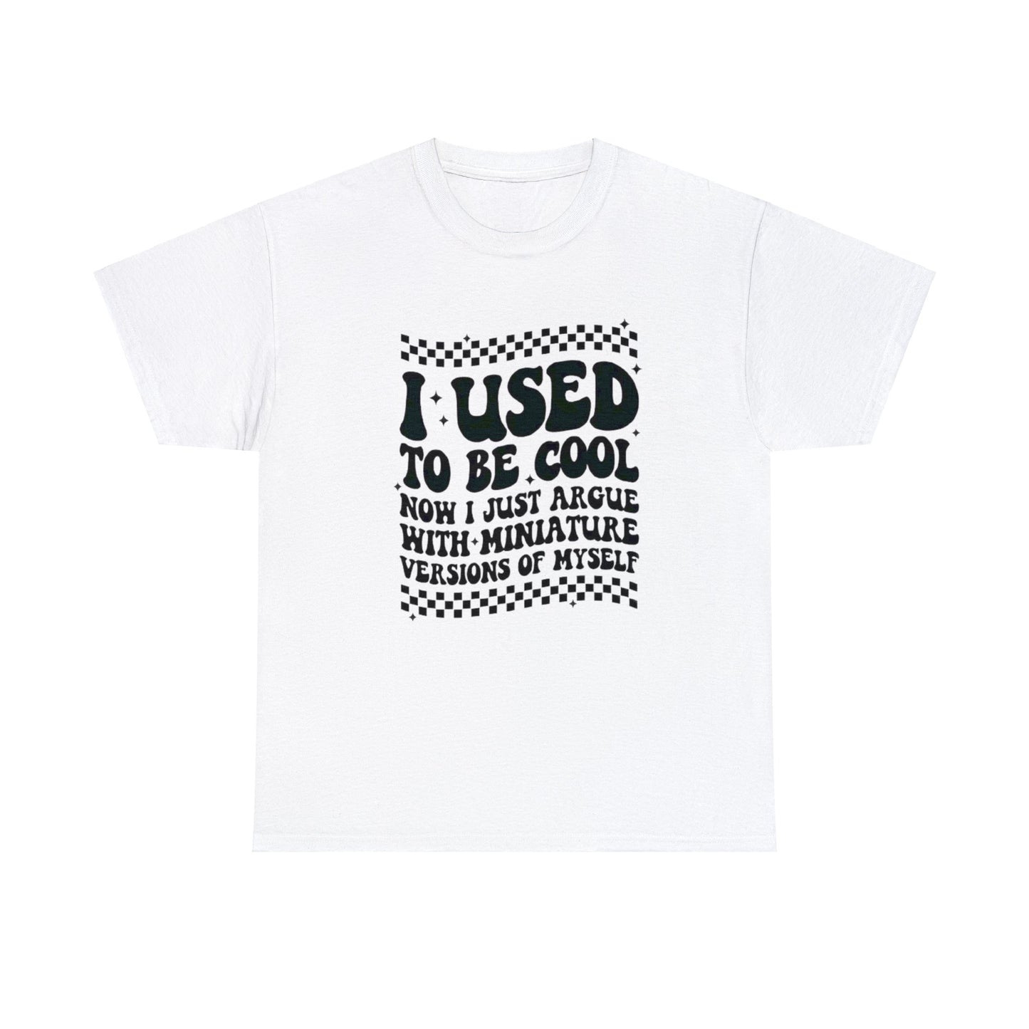 I Used To Be Cool T-shirt