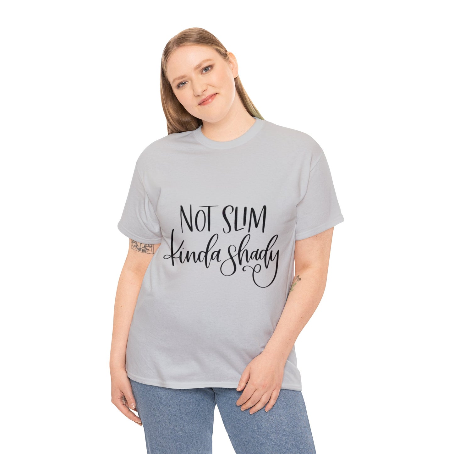 Not Slim Kinda Shady T-Shirt