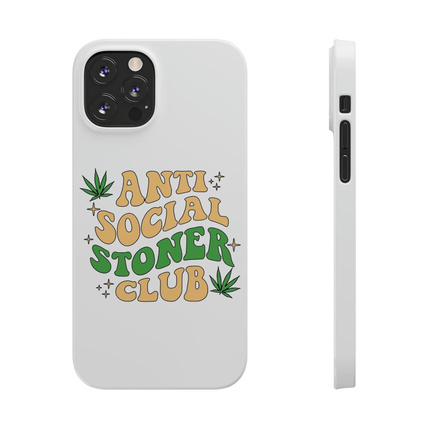 Anti-Social Stoners Club Slim Phone Case