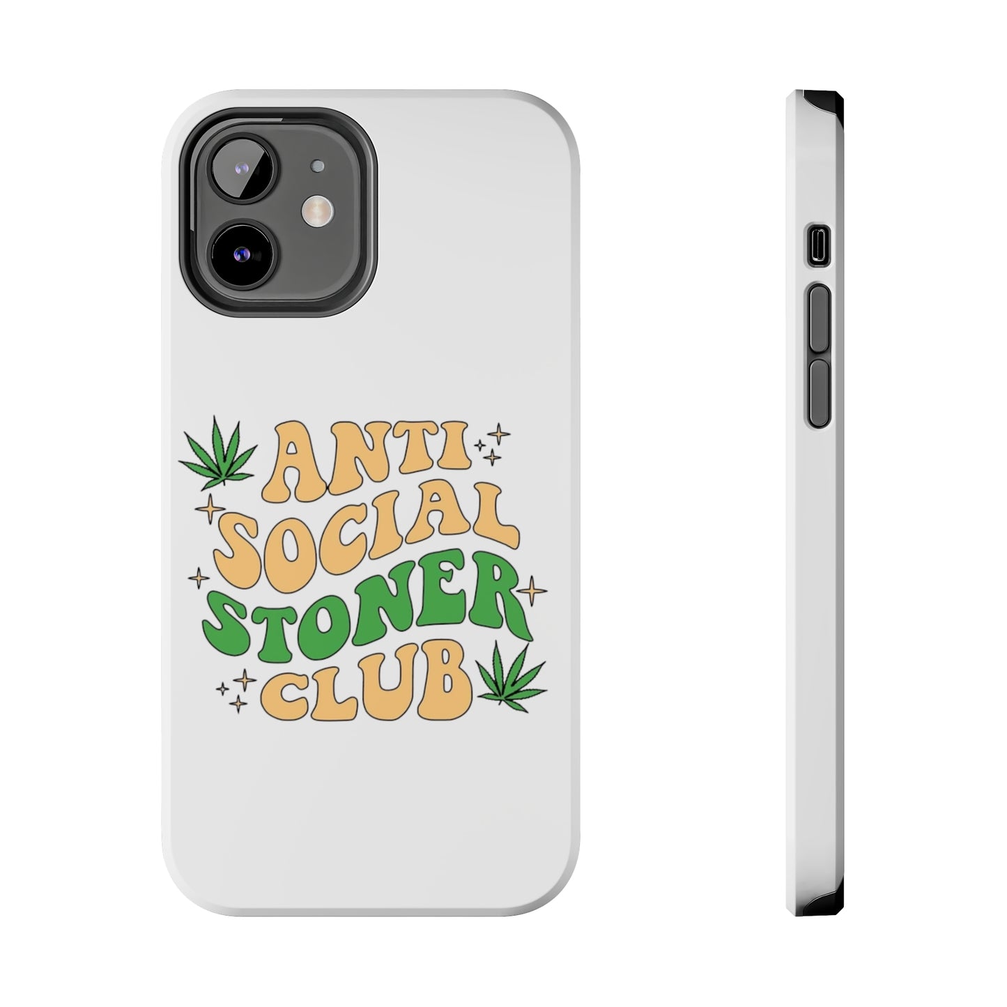 Anti-Social Stoner Club Tough Phone Case