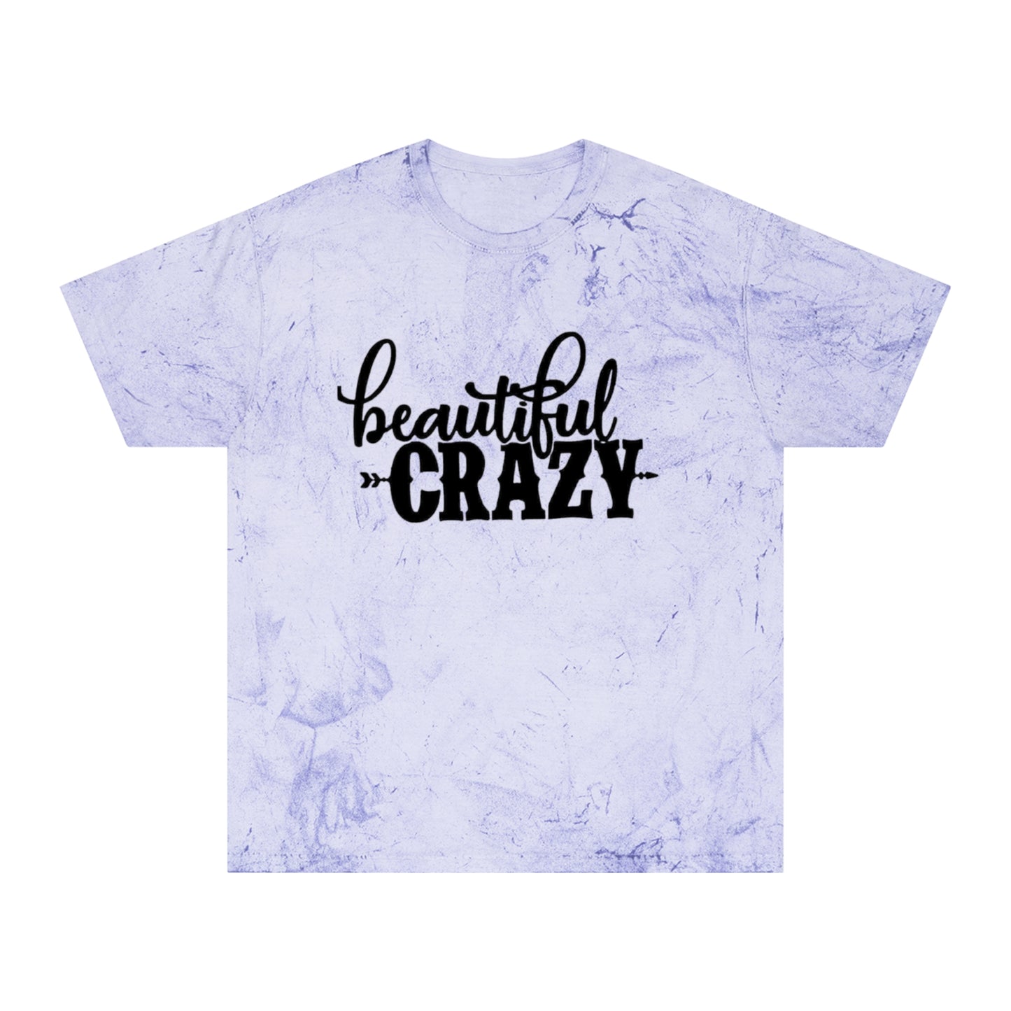 Beautiful Crazy Color Blast T-Shirt