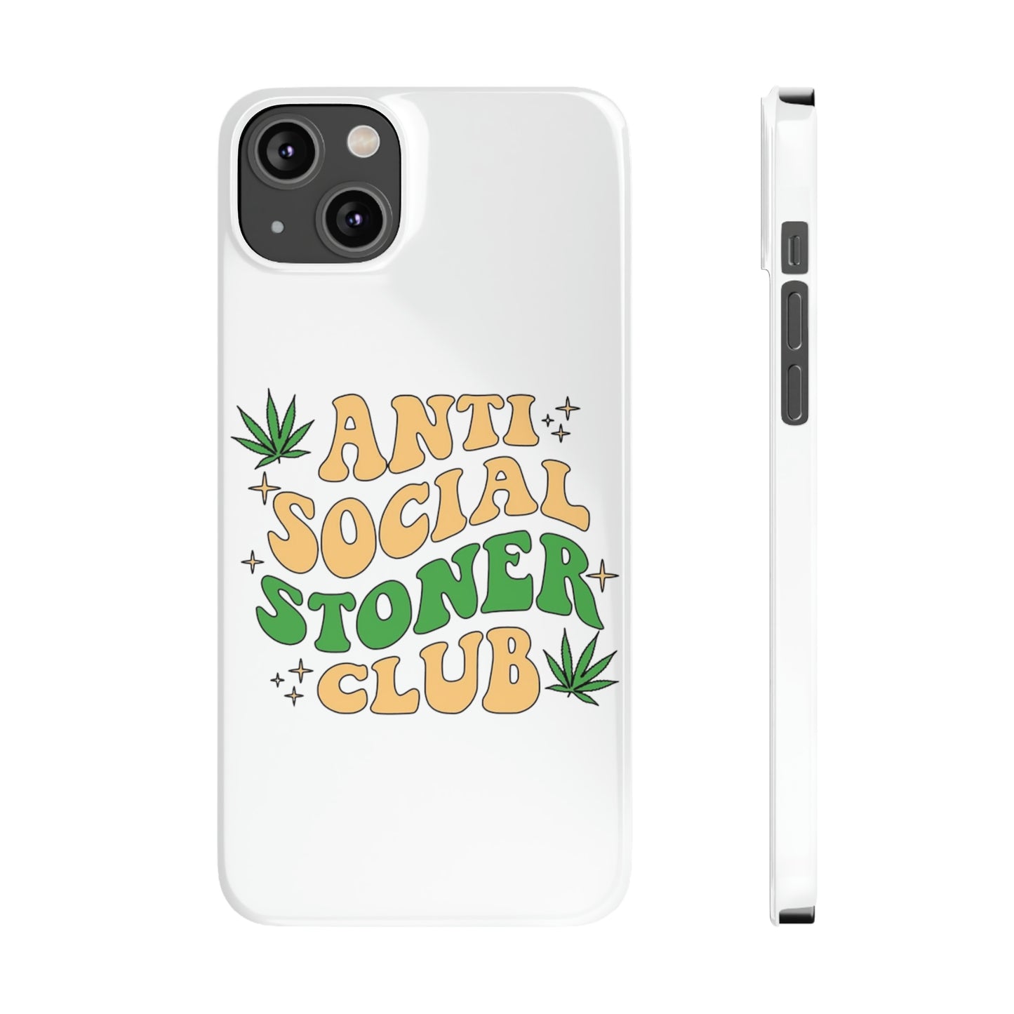 Anti-Social Stoners Club Slim Phone Case