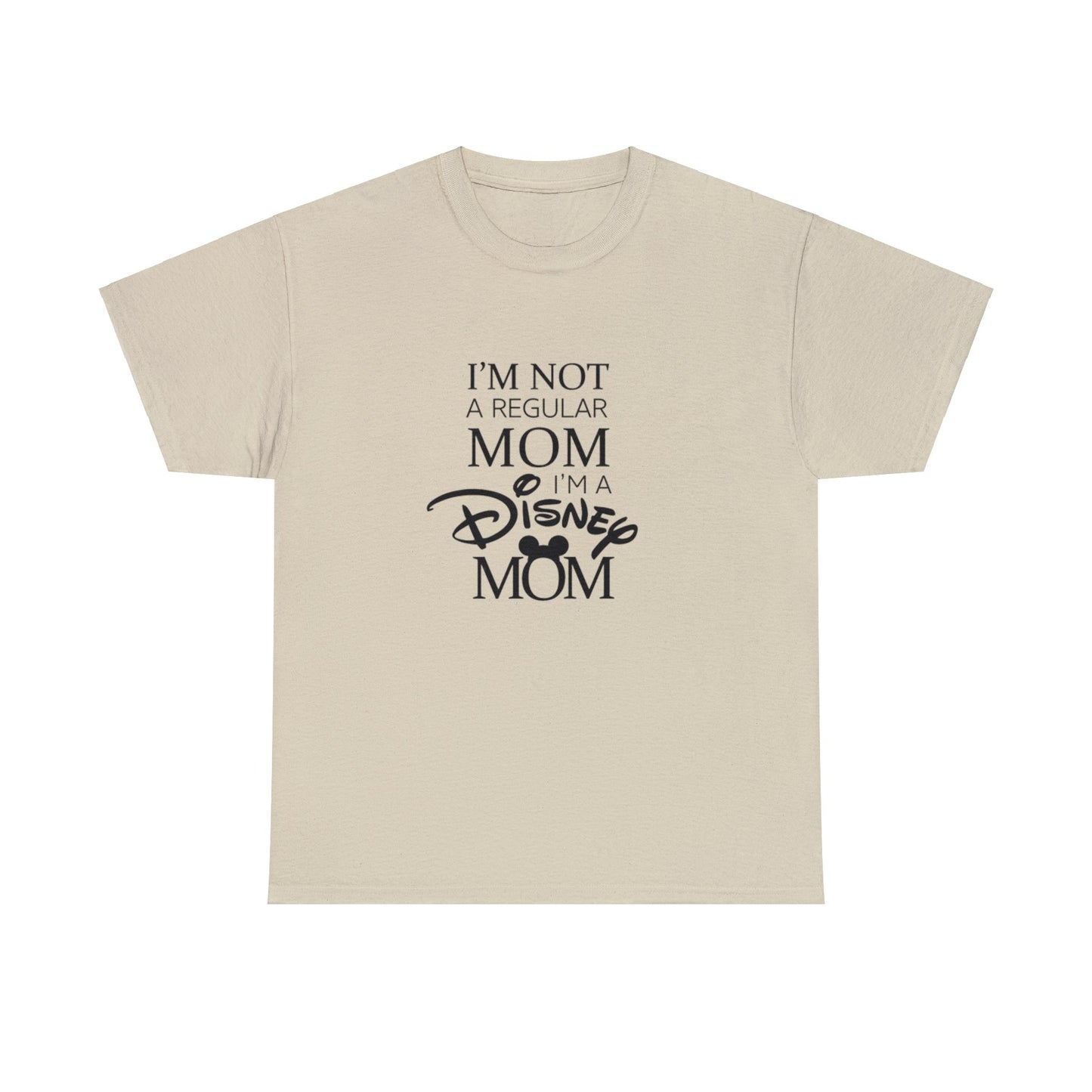 I'm a Disney Mom T-Shirt