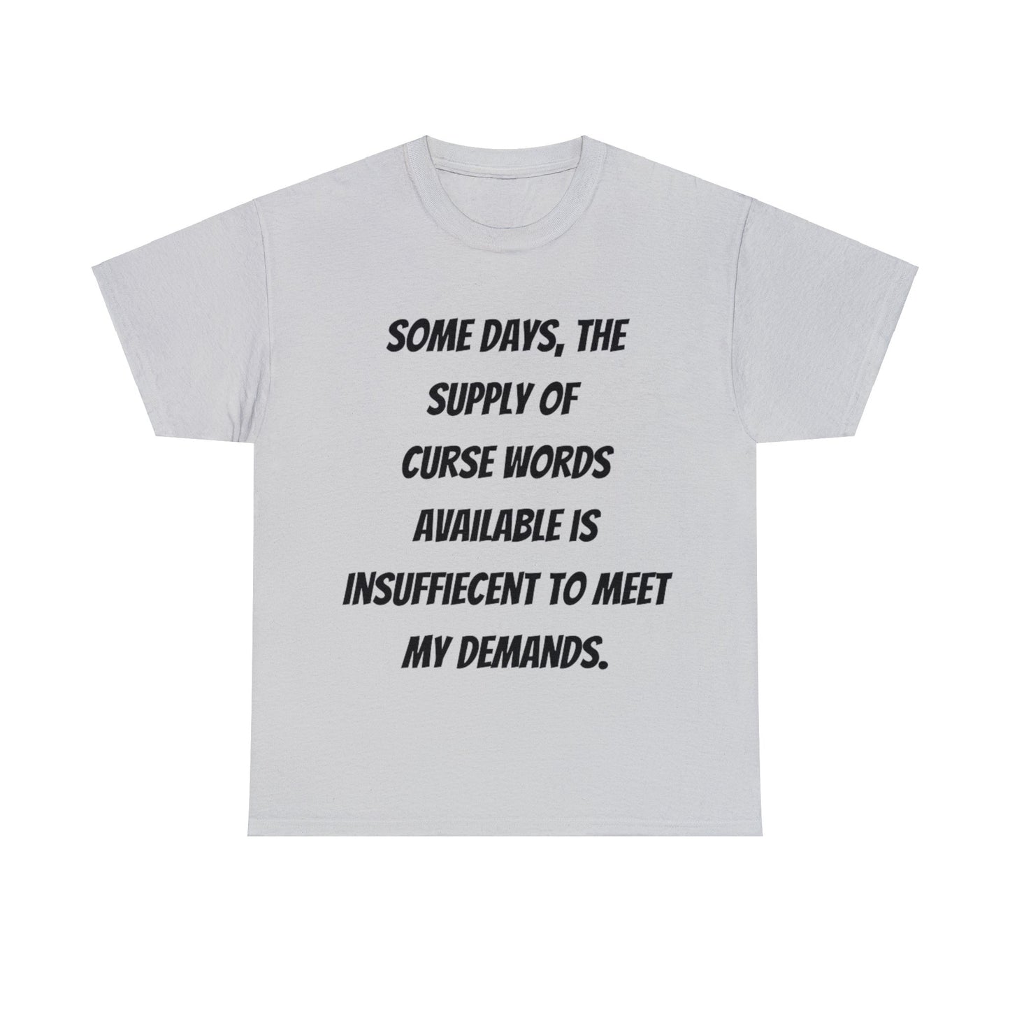 Supply Of Curse Words T-Shirt